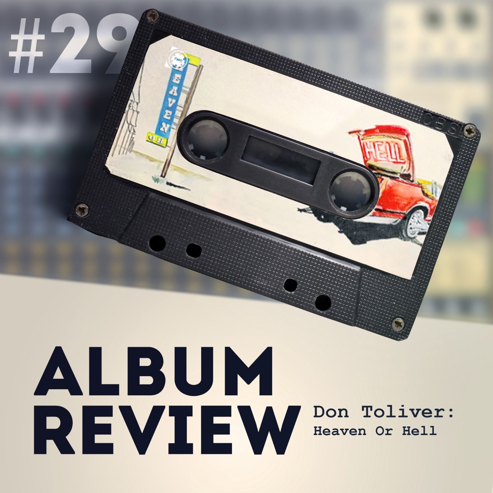 Don Toliver - Heaven Or Hell (Album Review) // Favourite Worst Cast #29