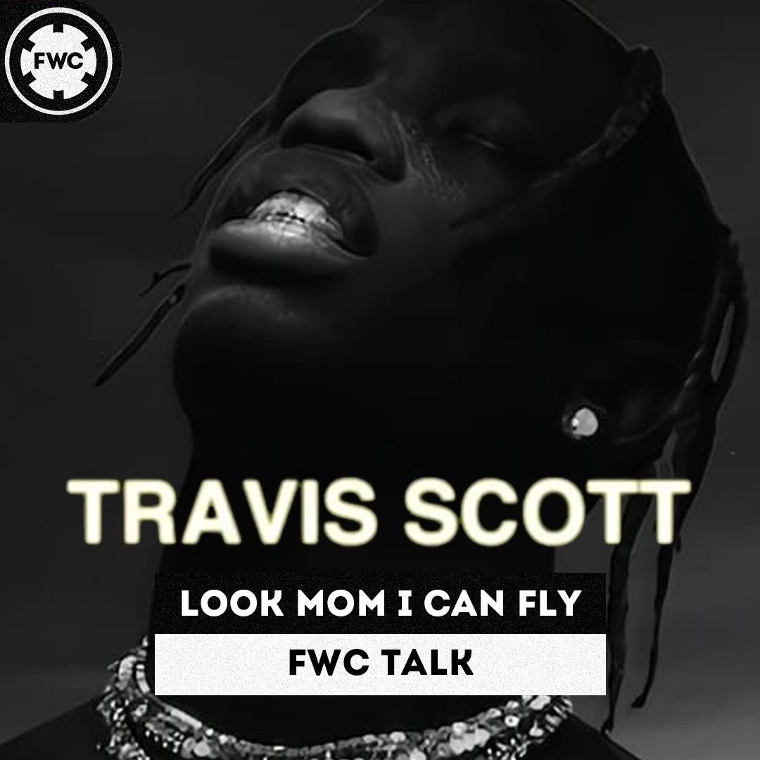 Travis Scott: Look Mom I Can Fly (Netflix Doku Review) // Favourite Worst Cast