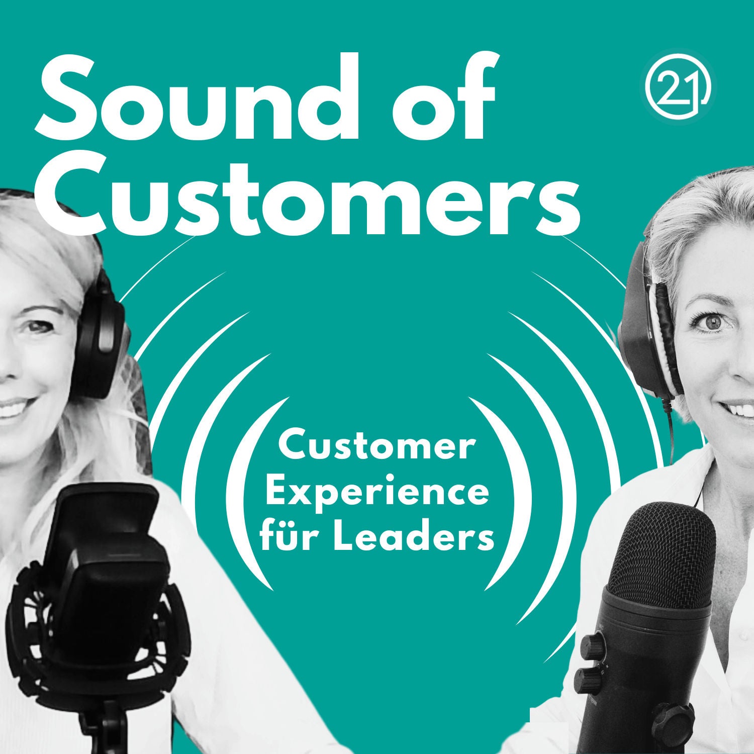 Hörerlebnis Customer Experience: Inspirationen zum Thema Kundenzentrierung für Leader