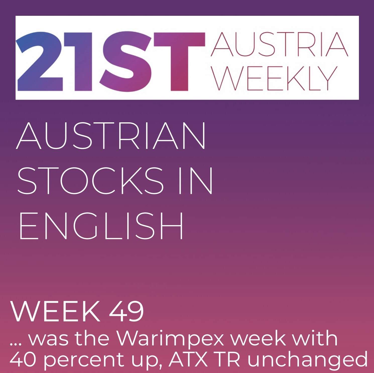 Austrian Stocks in English: Week 49 was the week of Warimpex with nearly 40 percent up, ATX TR unchanged