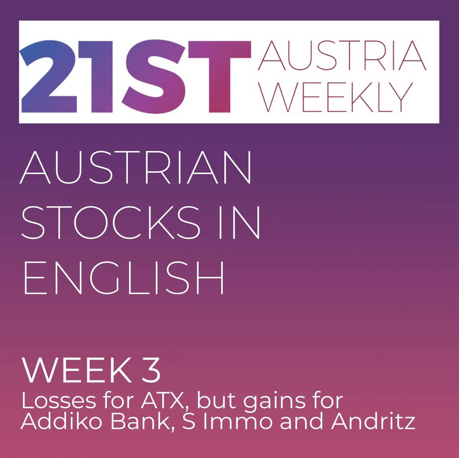Austrian Stocks in English: Week 3 with losses for ATX, but gains for Addiko Bank, S Immo and Andritz