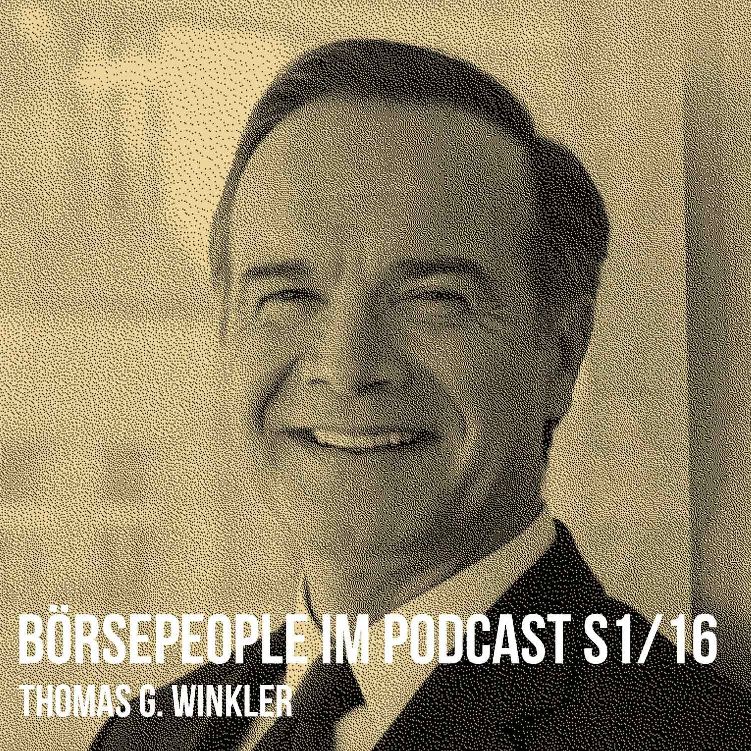 Börsepeople im Podcast S1/16: Thomas G. Winkler