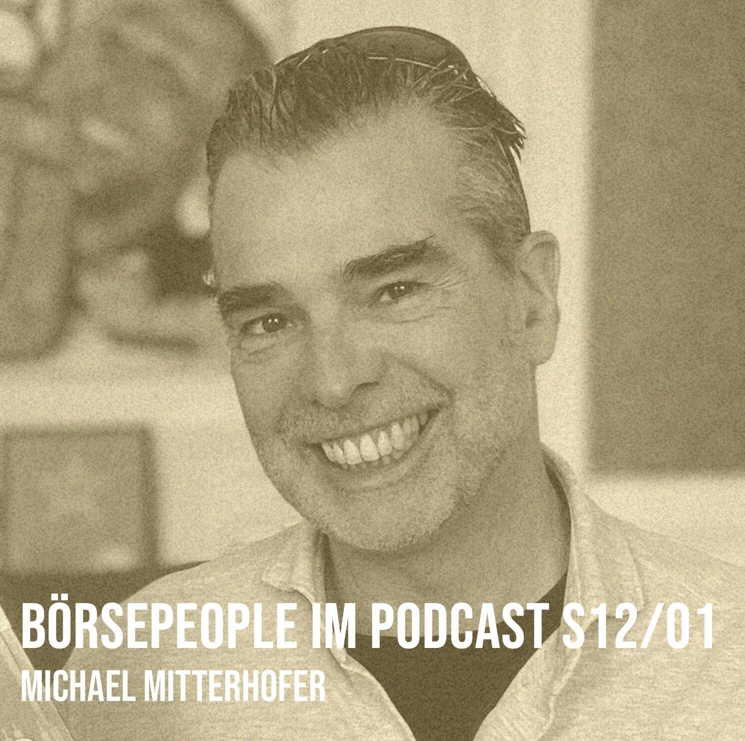 Börsepeople im Podcast S12/01: Michael Mitterhofer