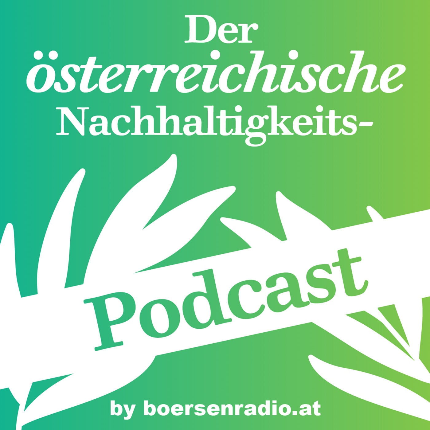 "Der Österreichische Nachhaltigkeitspodcast" von boerse-social.com - eine saubere Sache!