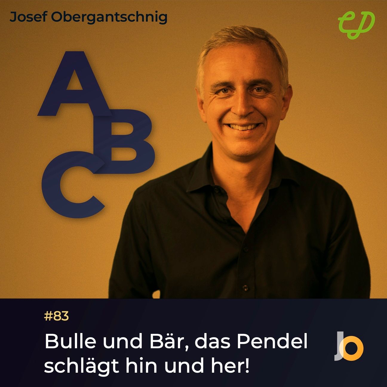 ABC Audio Business Chart #83: Bulle und Bär, das Pendel schlägt hin und her (Josef Obergantschnig)