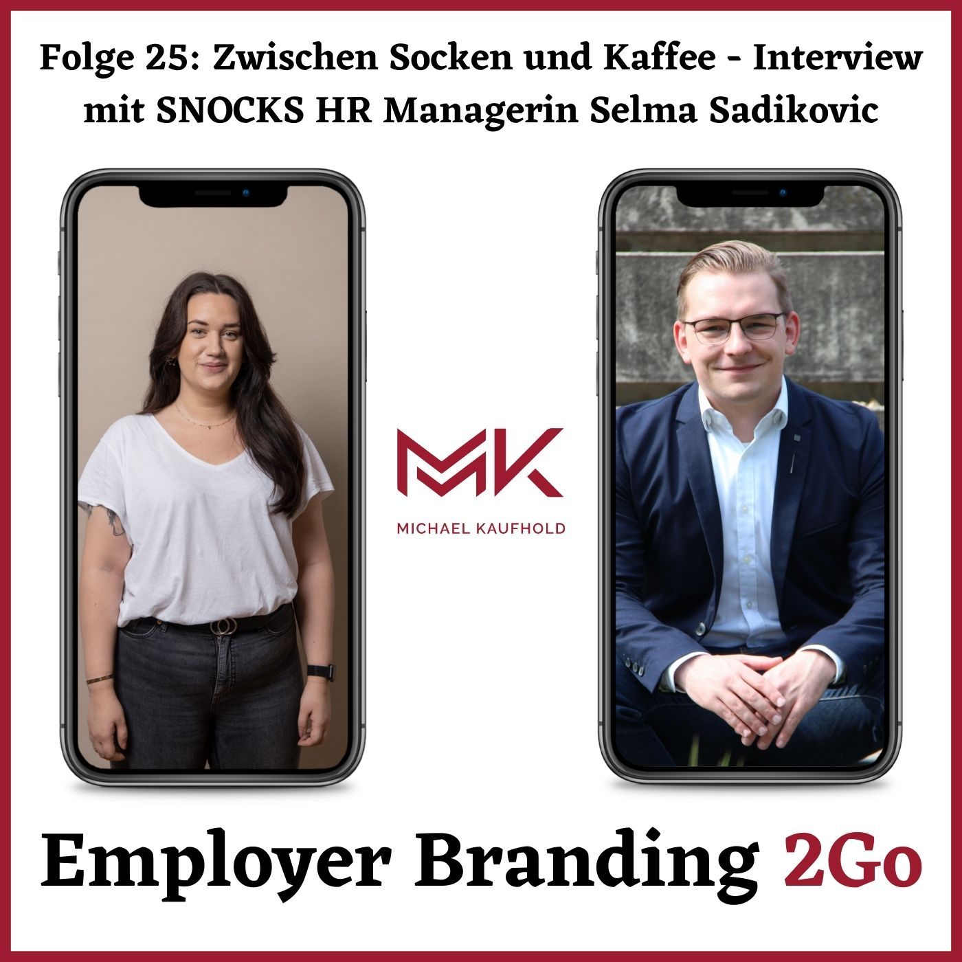 Folge 25: Zwischen Socken und Kaffee - Interview mit SNOCKS HR Managerin Selma Sadikovic