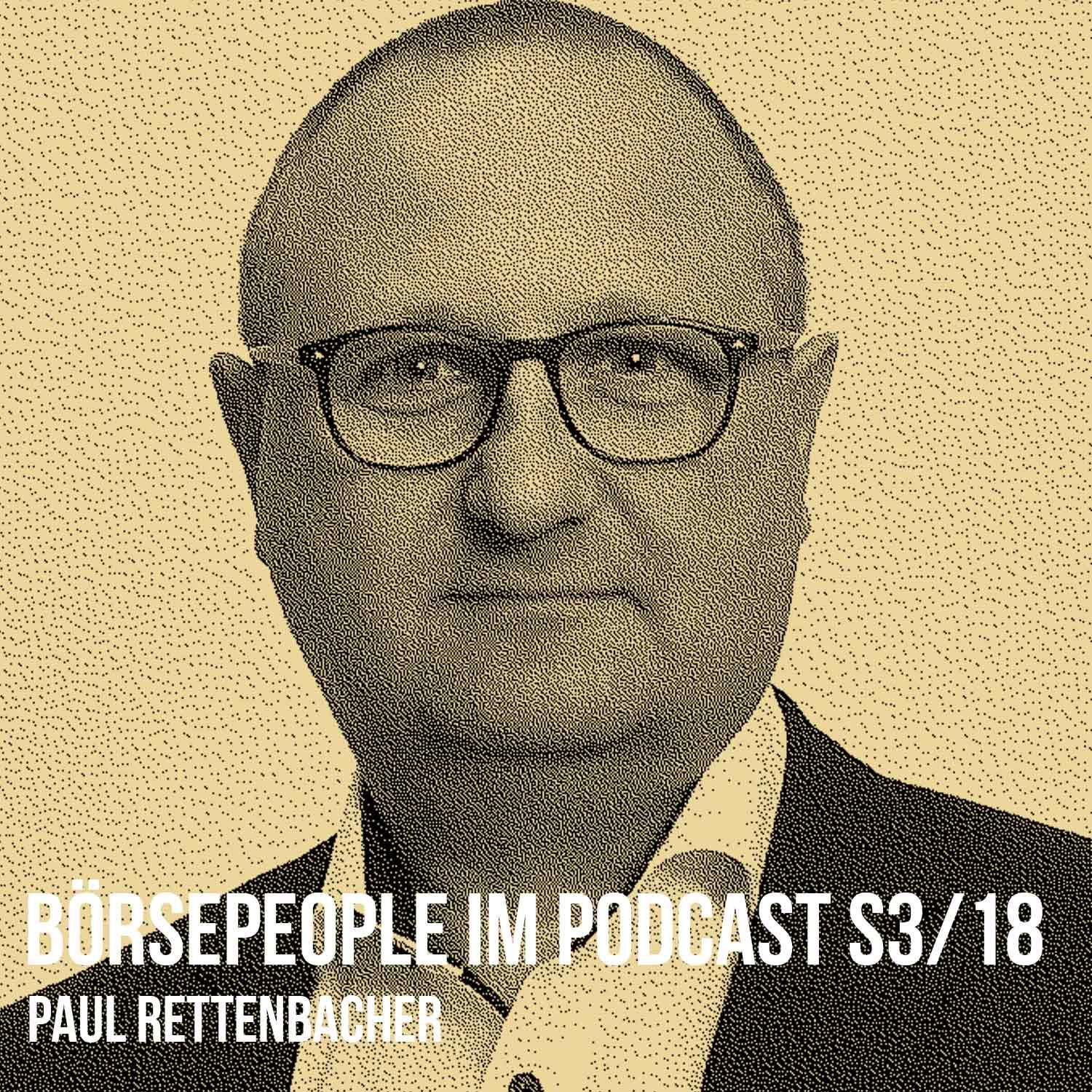 Börsepeople im Podcast S3/18: Paul Rettenbacher