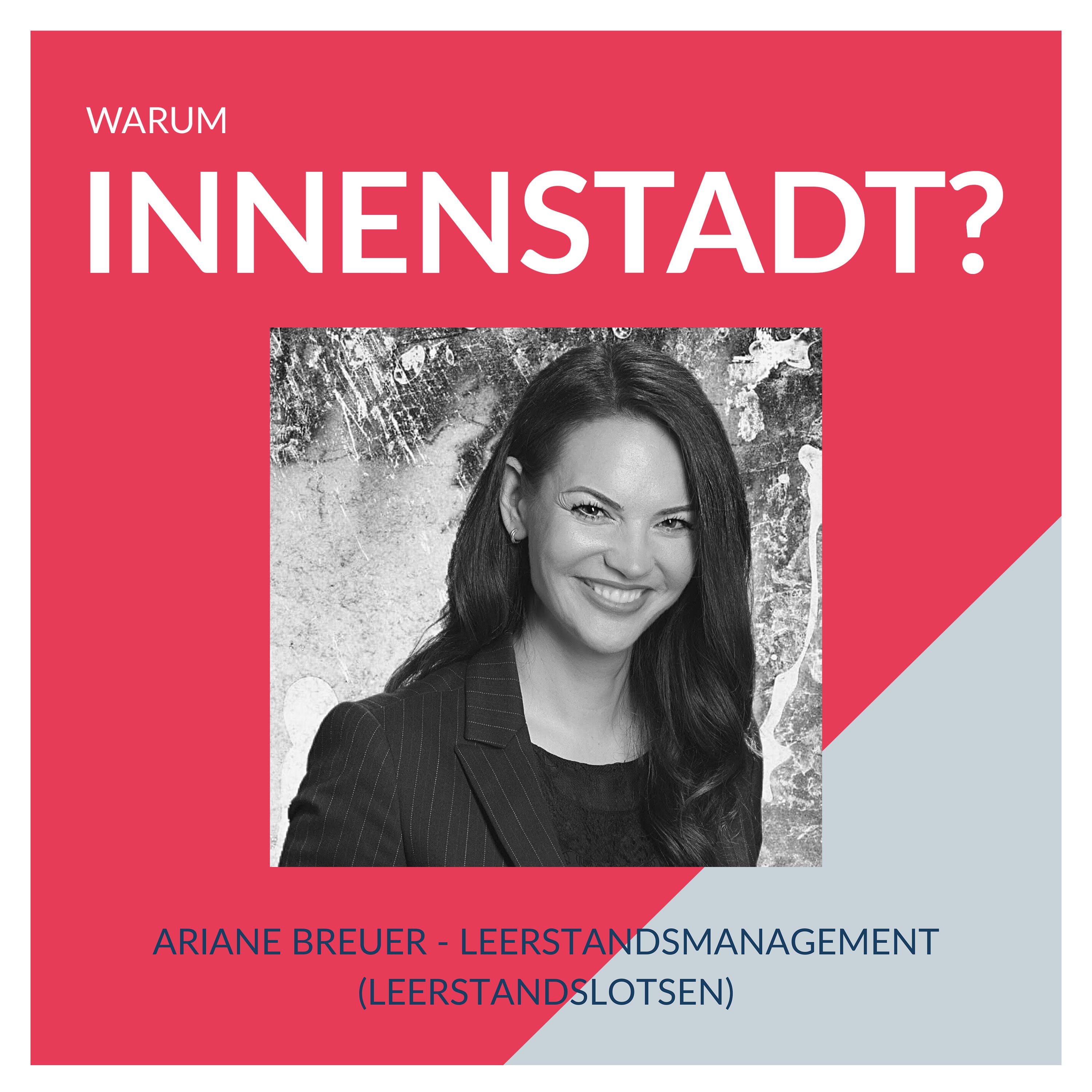 #03 Ariane Breuer – Leerstandsmanagement (Leerstandslotsen)