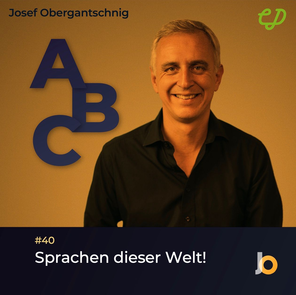 ABC Audio Business Chart #40: Sprachen dieser Welt! (Josef Obergantschnig)