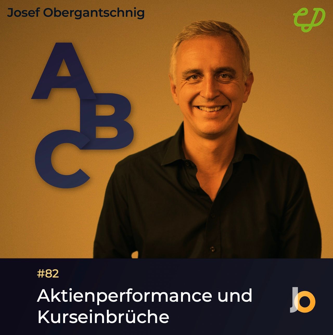 ABC Audio Business Chart #82: Performance und Kurseinbrüche (Josef Obergantschnig)