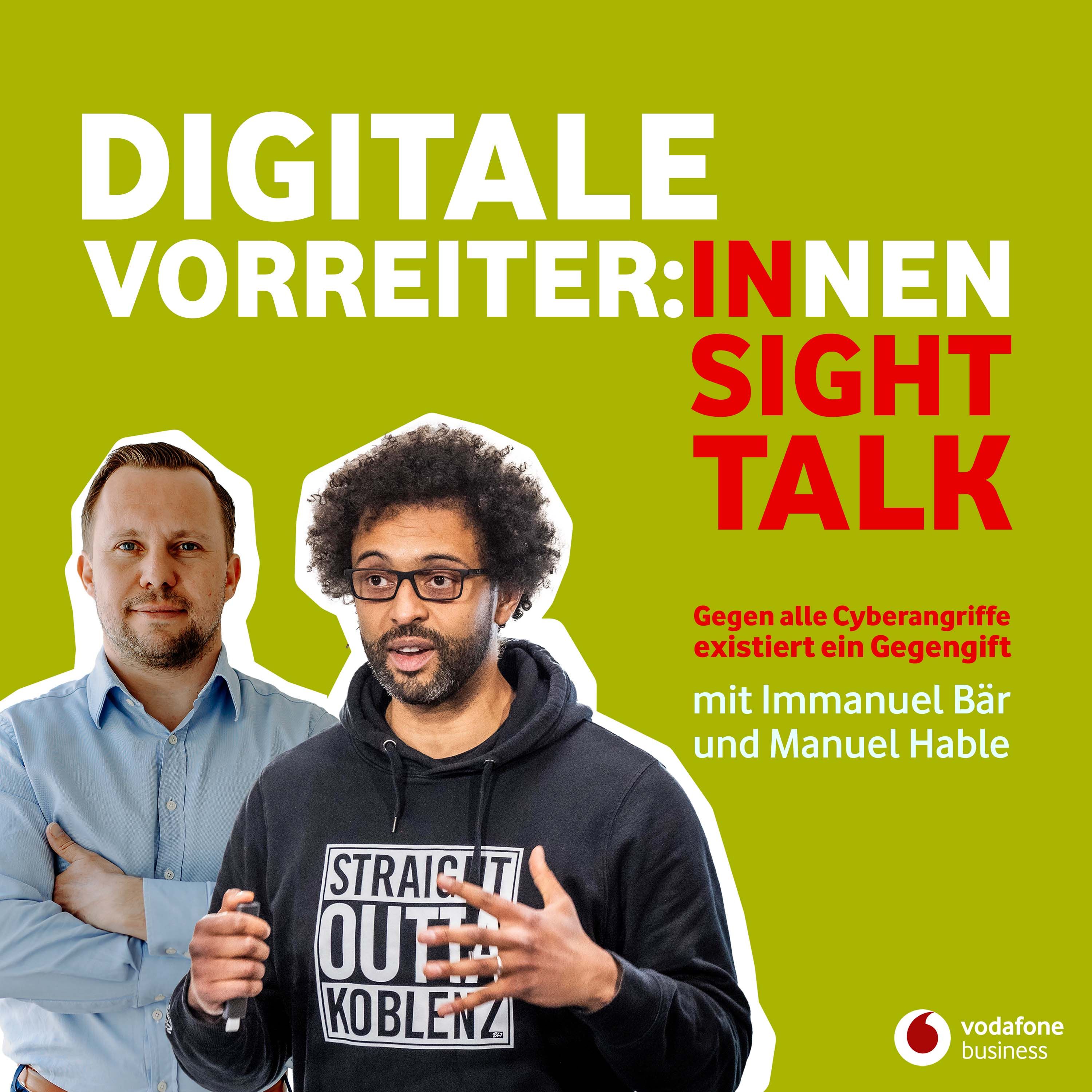 Gegen alle Cyberangriffe existiert ein Gegengift - mit Immanuel Bär & Manuel Hable