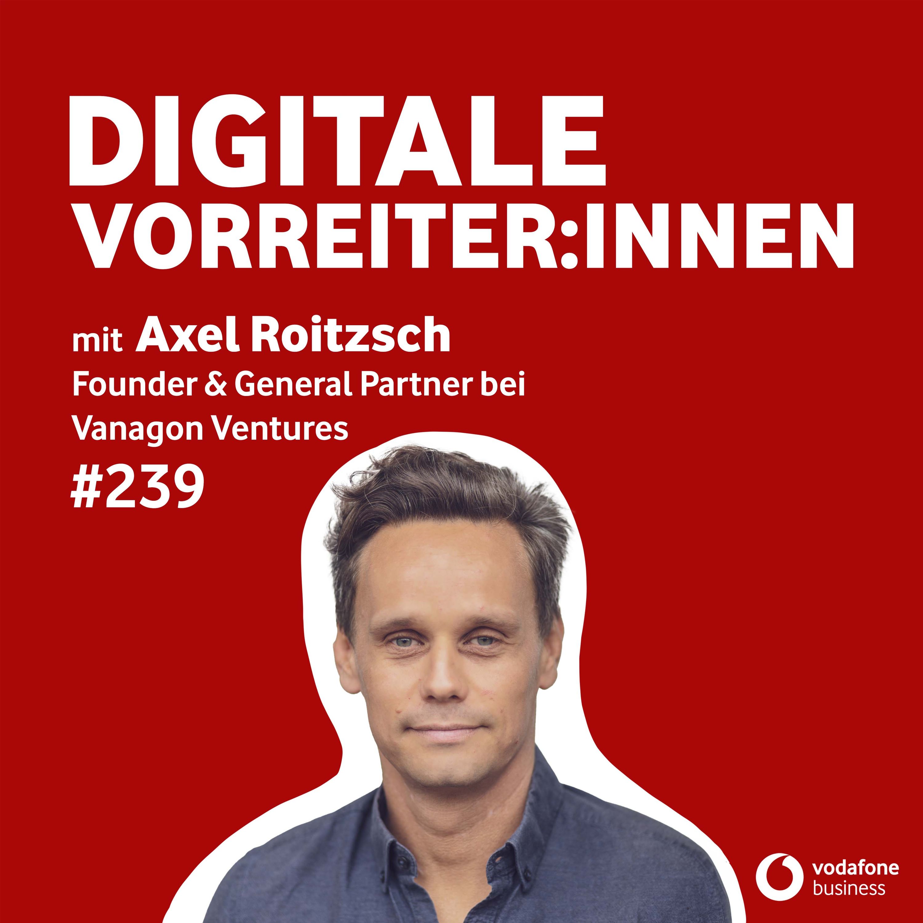 Investieren in eine grüne Zukunft - mit Axel Roitzsch von Vanagon Ventures