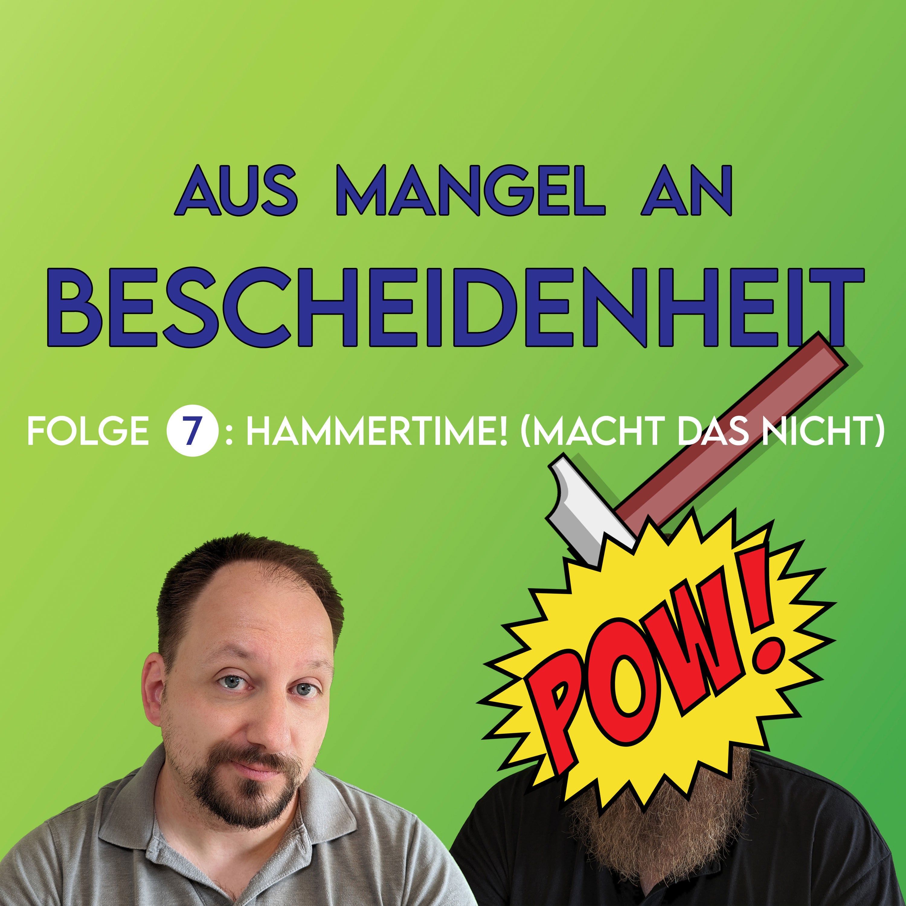 07 - Hammertime!