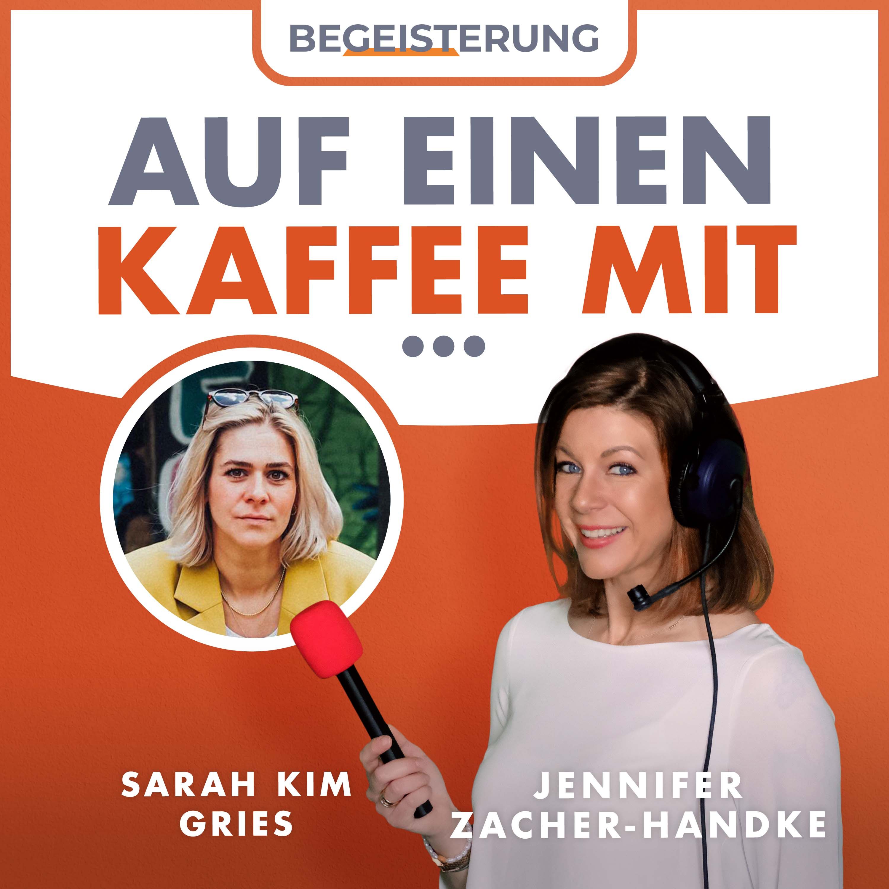 Influencerin Sarah Superheld: Ihr inspirierender Weg - mit MUTmachenden Impulsen | Auf einen Kaffee mit Sarah Kim Gries