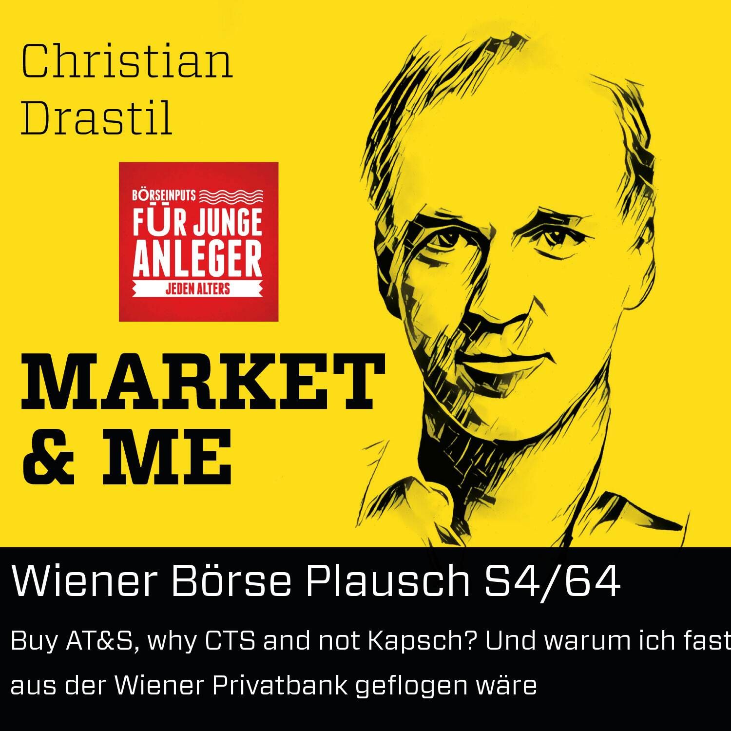 Wiener Börse Plausch S4/64: Buy AT&S, why CTS and not Kapsch? Und warum ich fast aus der Wiener Privatbank geflogen wäre