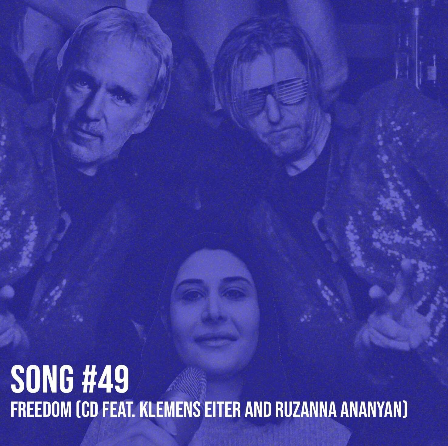 Song #49: Freedom Or Party Time Forever (Stop War CD feat. Klemens Eiter and Ruzanna Ananyan)
