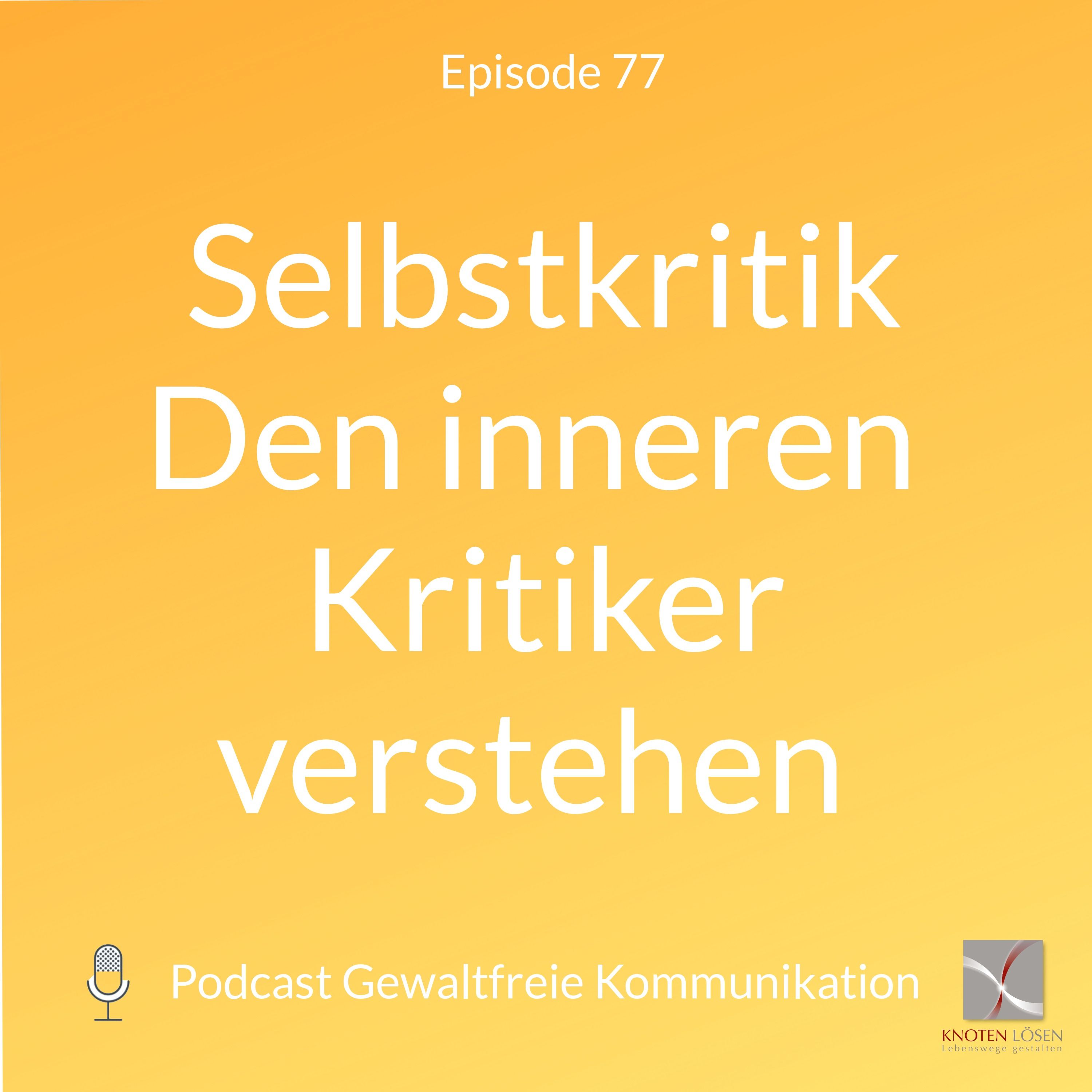 Selbstkritik - den inneren Kritiker verstehen