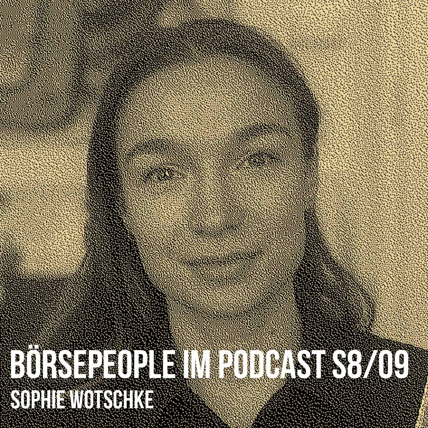 Börsepeople im Podcast S8/09: Sophie Wotschke