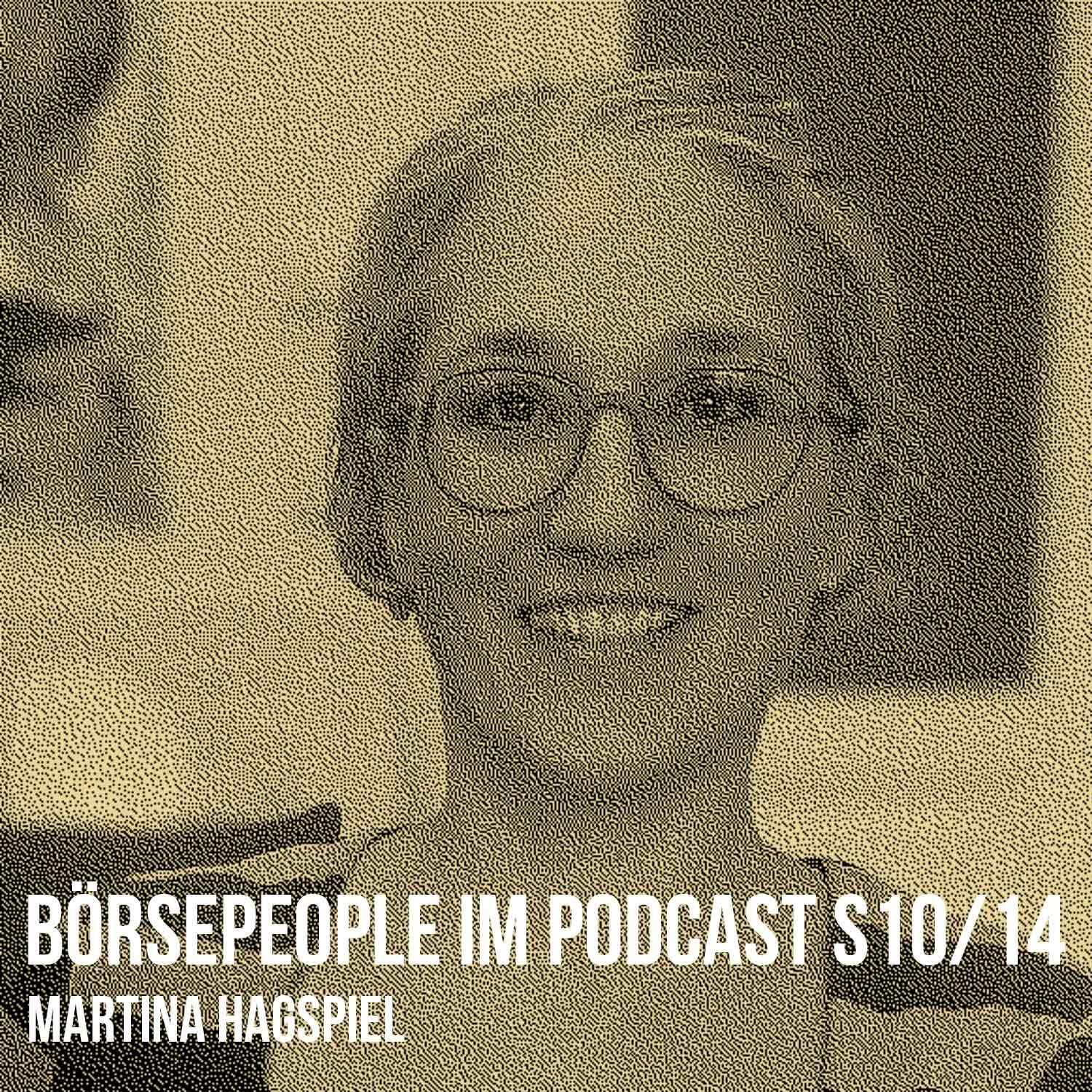 Börsepeople im Podcast S10/14: Martina Hagspiel