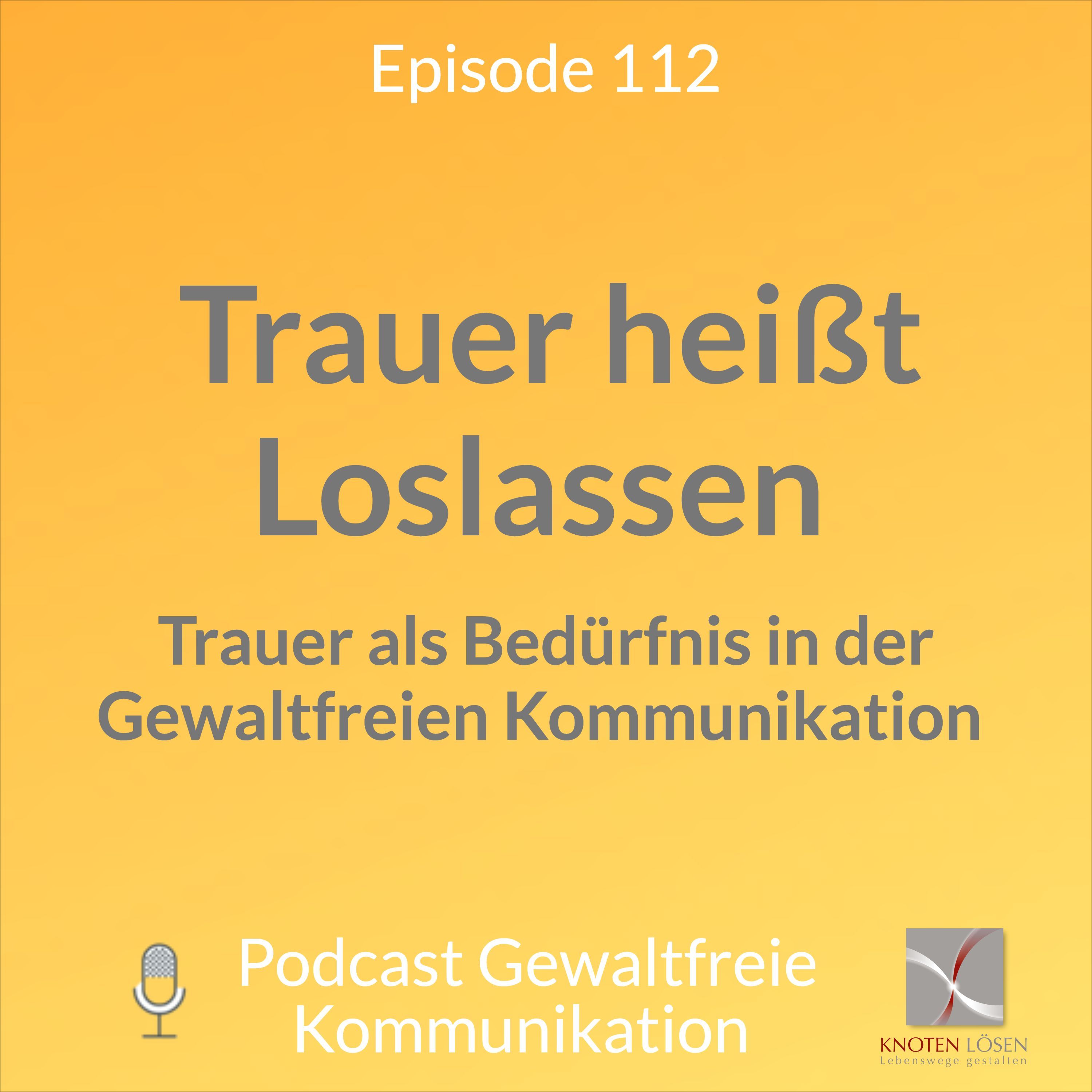 Trauer heißt Loslassen