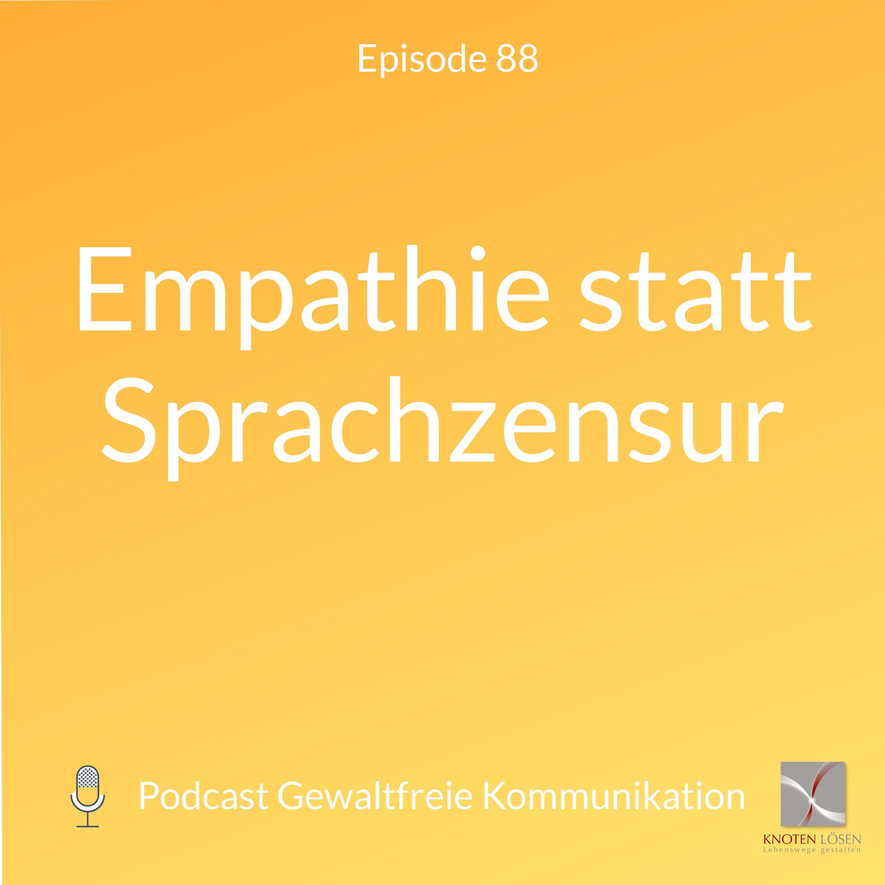 Empathie statt Sprachzensur