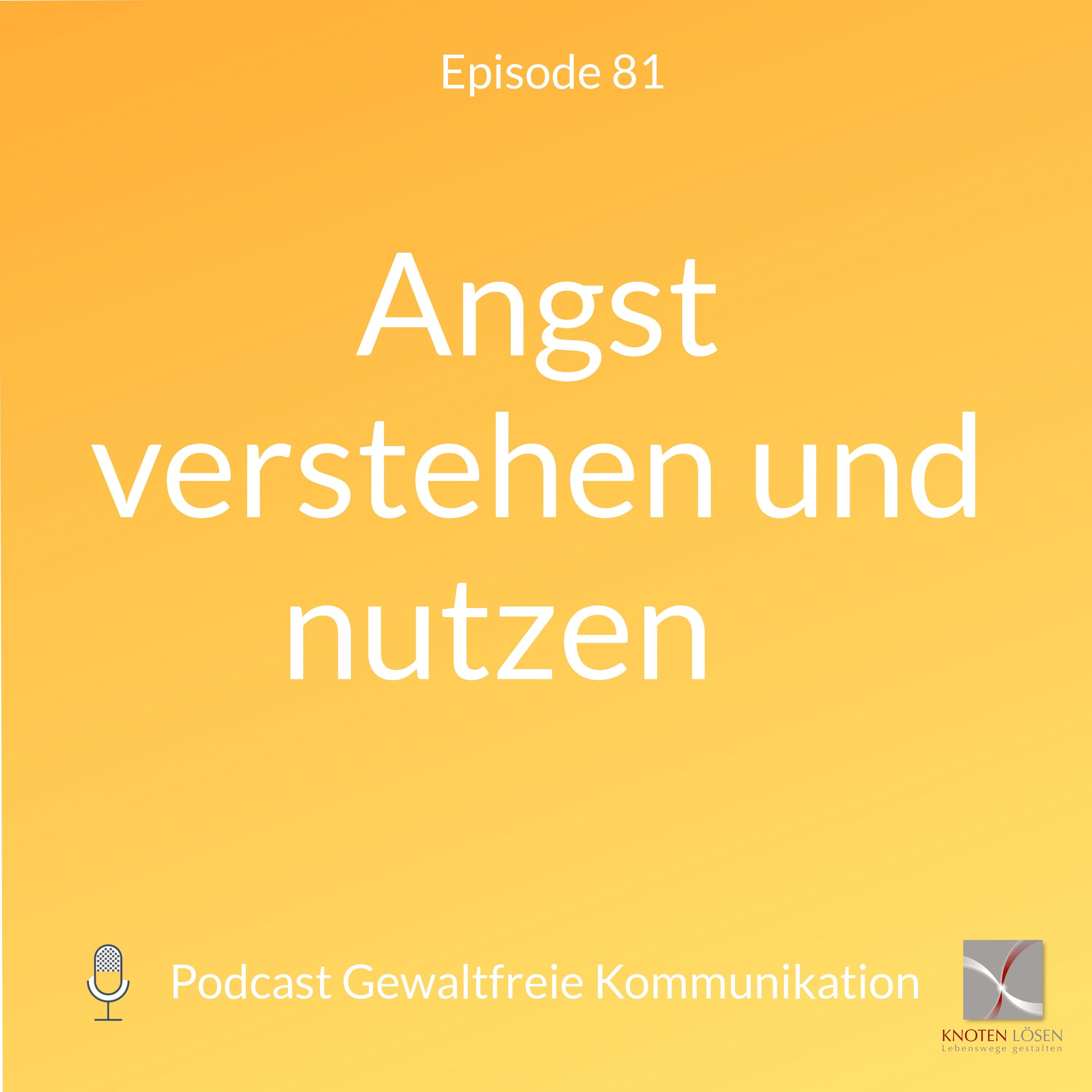 Angst verstehen und nutzen