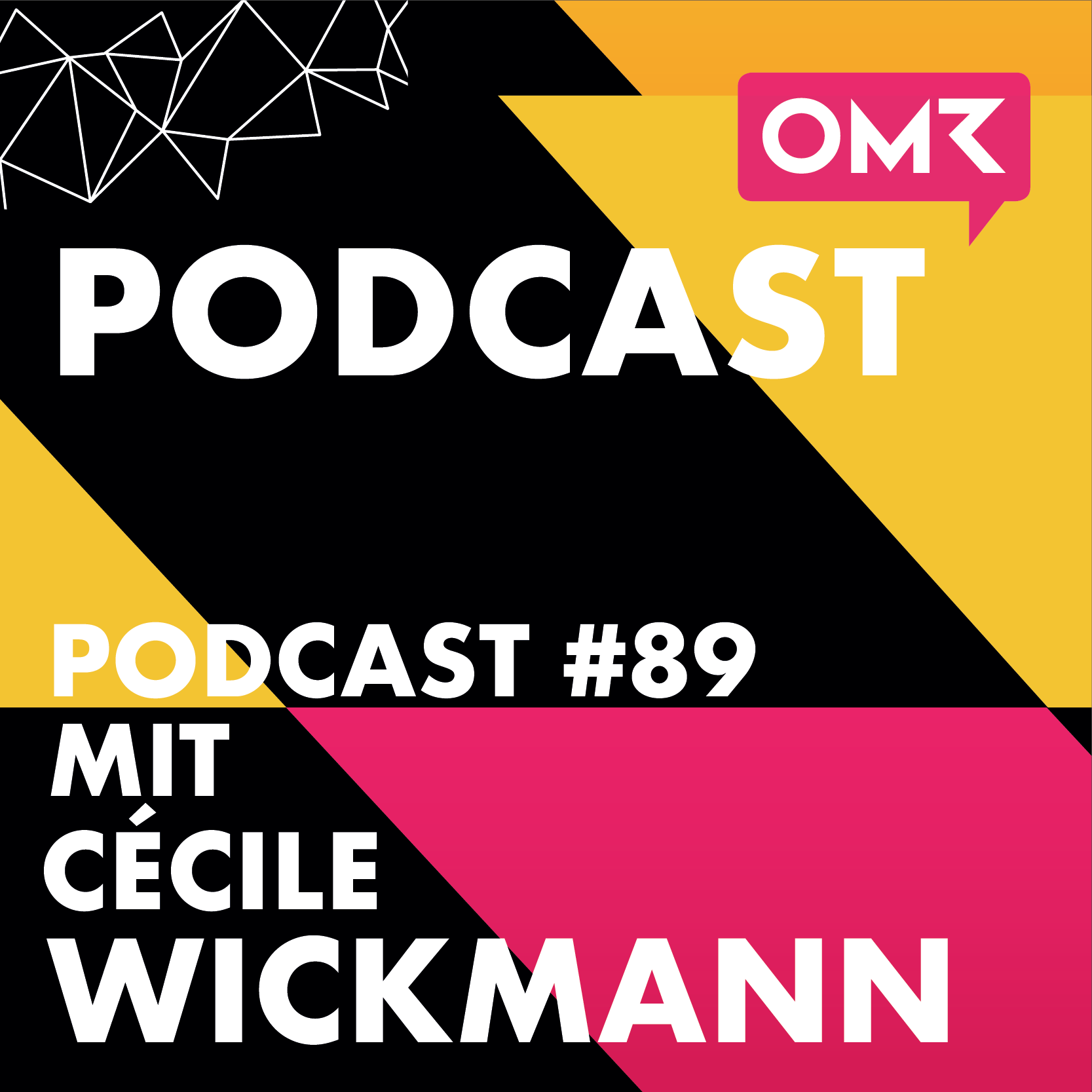 OMR #89 mit Cécile Wickmann von REBELLE