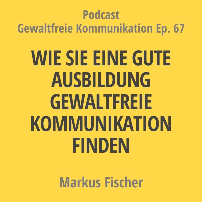 Wie Sie eine gute Ausbildung Gewaltfreie Kommunikation finden