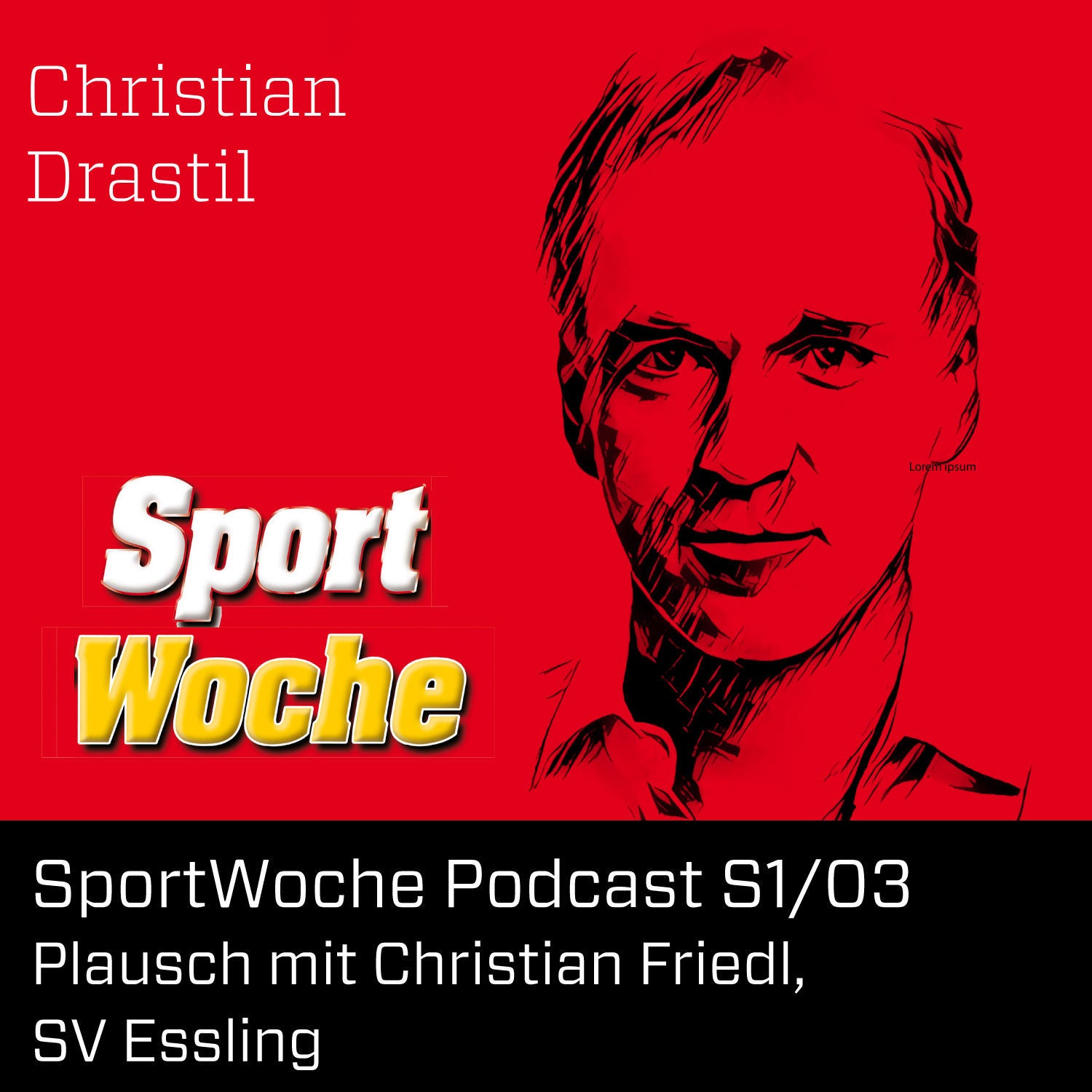SportWoche Podcast S1/03: Plausch mit Christian Friedl, SV Essling
