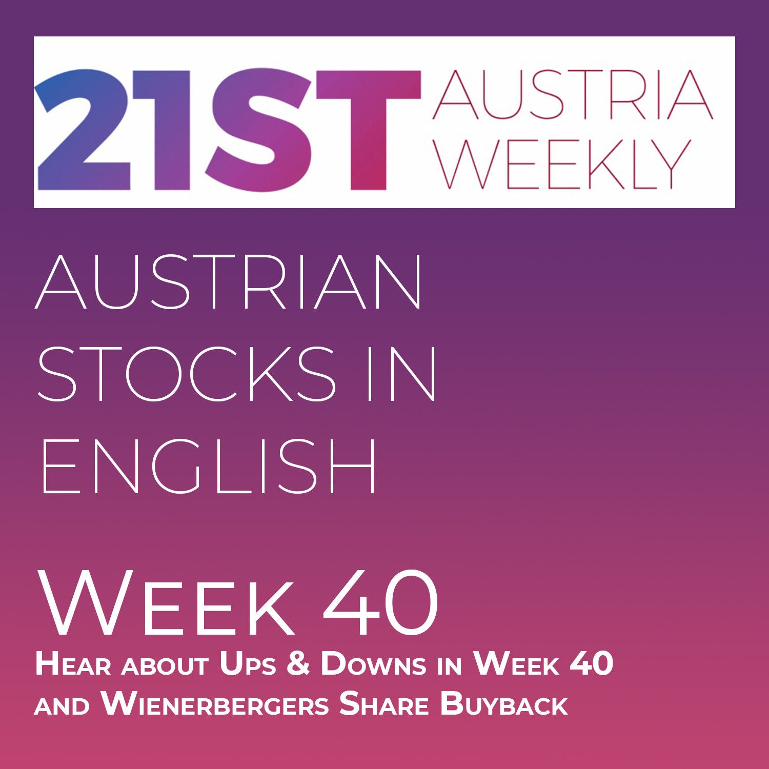 Austrian Stocks in English: Hear about Ups & Downs in Week 40 and Wienerbergers Share Buyback