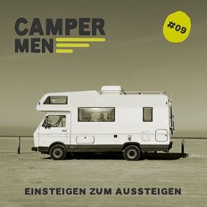 #09: Ein Hightech-Wohnmobil und Leckeres auf dem Teller