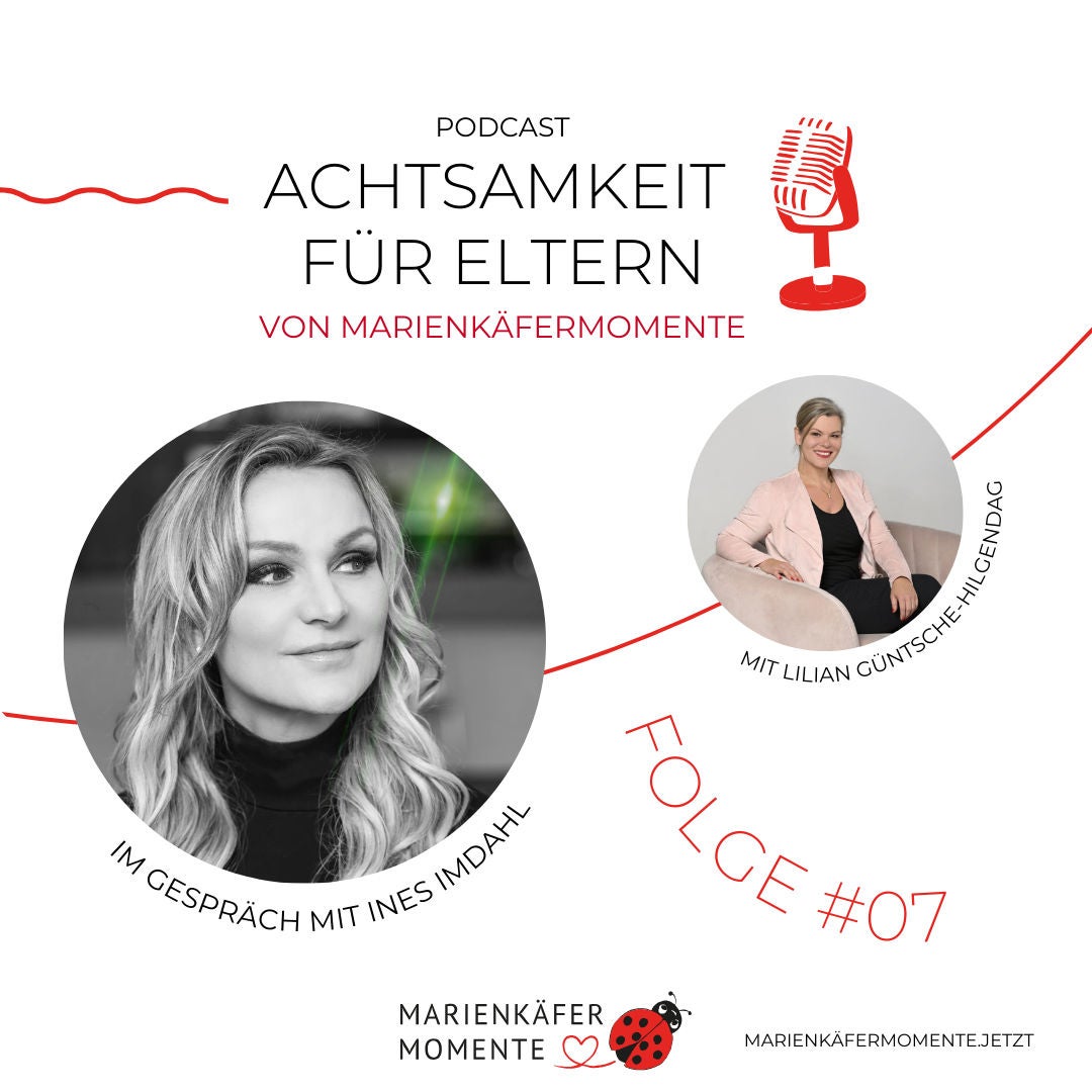 #07 MARIENKÄFERMOMENTE: Vereinbarkeit als Partnerschaftsthema und Empathie als Super Skill – im Talk mit Ines Imdahl
