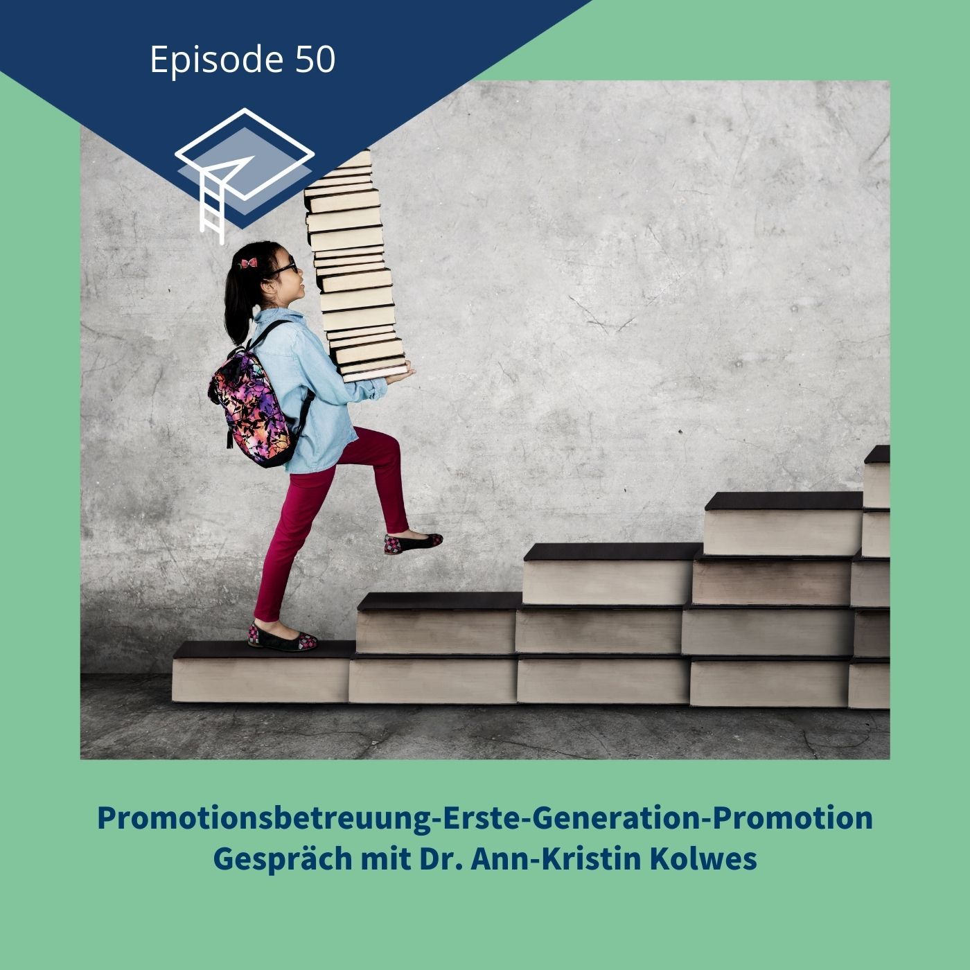 50_Promotionsbetreuung: Erste-Generation-Promotion