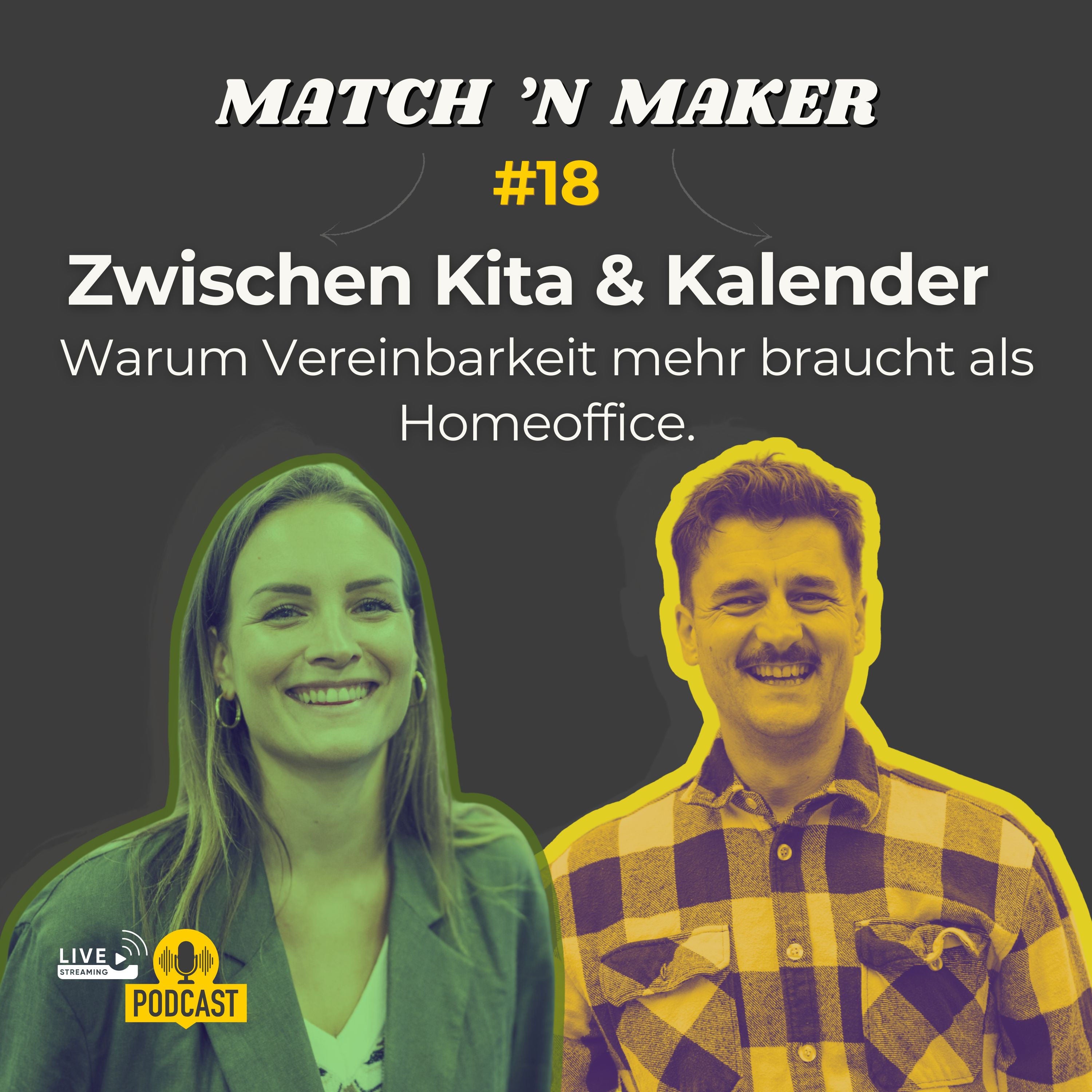 Zwischen Kita & Kalender Warum Vereinbarkeit mehr braucht als Homeoffice. #18