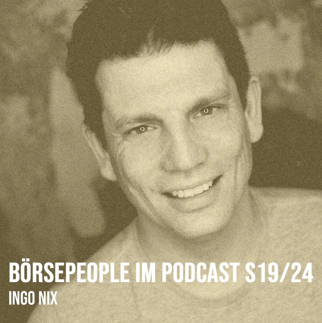 Börsepeople im Podcast S19/24: Ingo Nix
