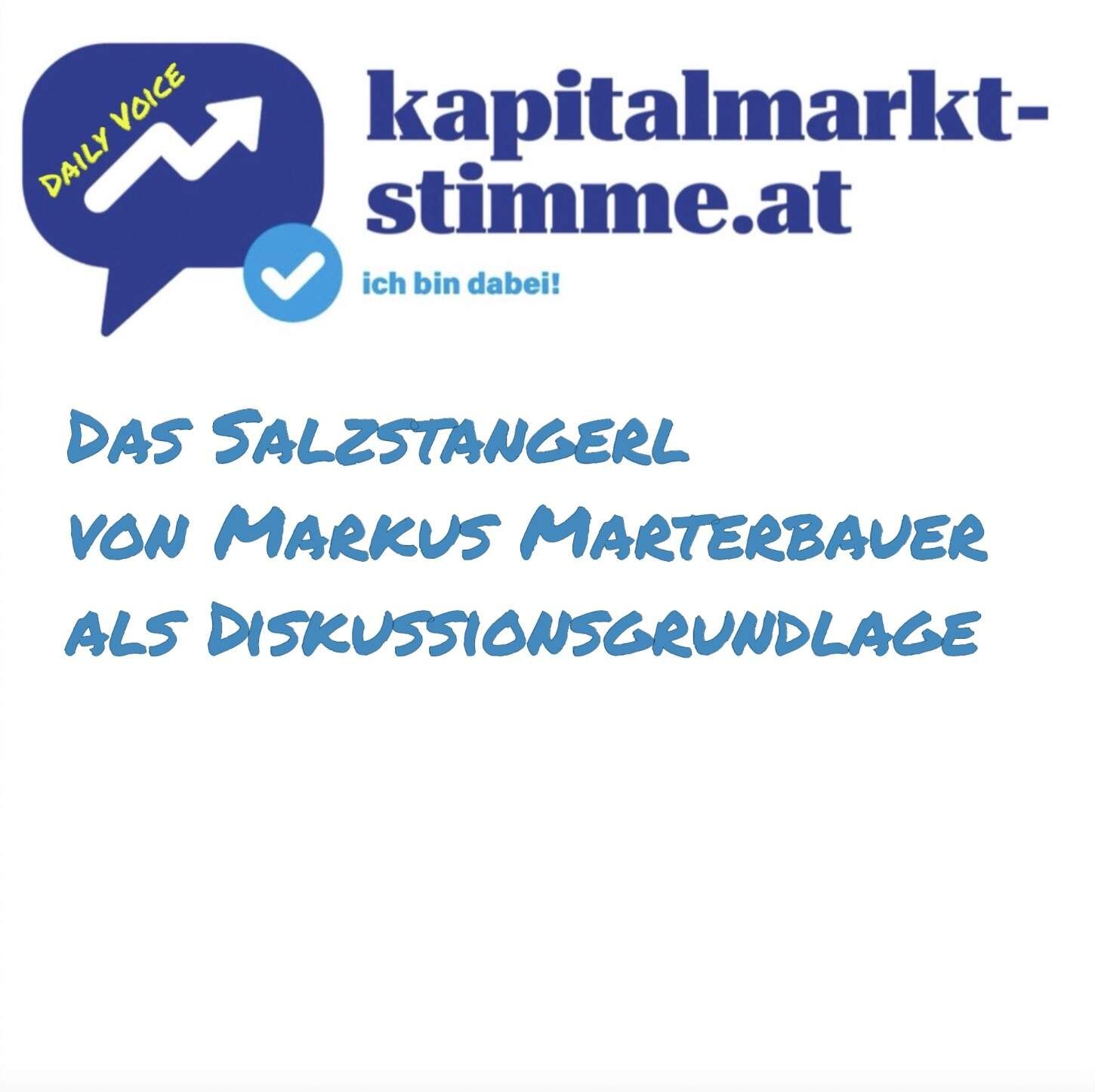 kapitalmarkt-stimme.at daily voice 199/365: Das Salzstangerl von Markus Marterbauer