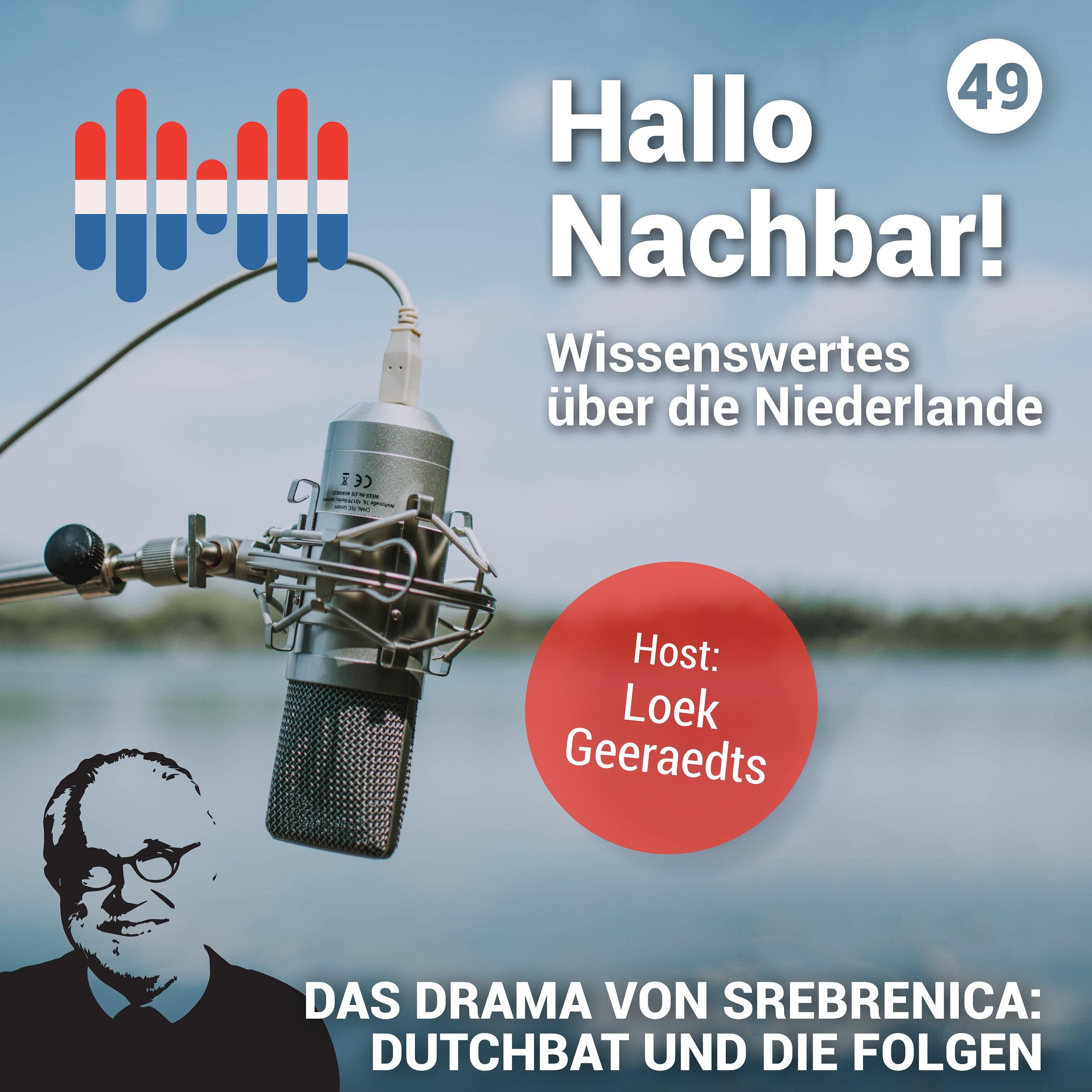 #49 Das Drama von Srebrenica: Dutchbat und die Folgen