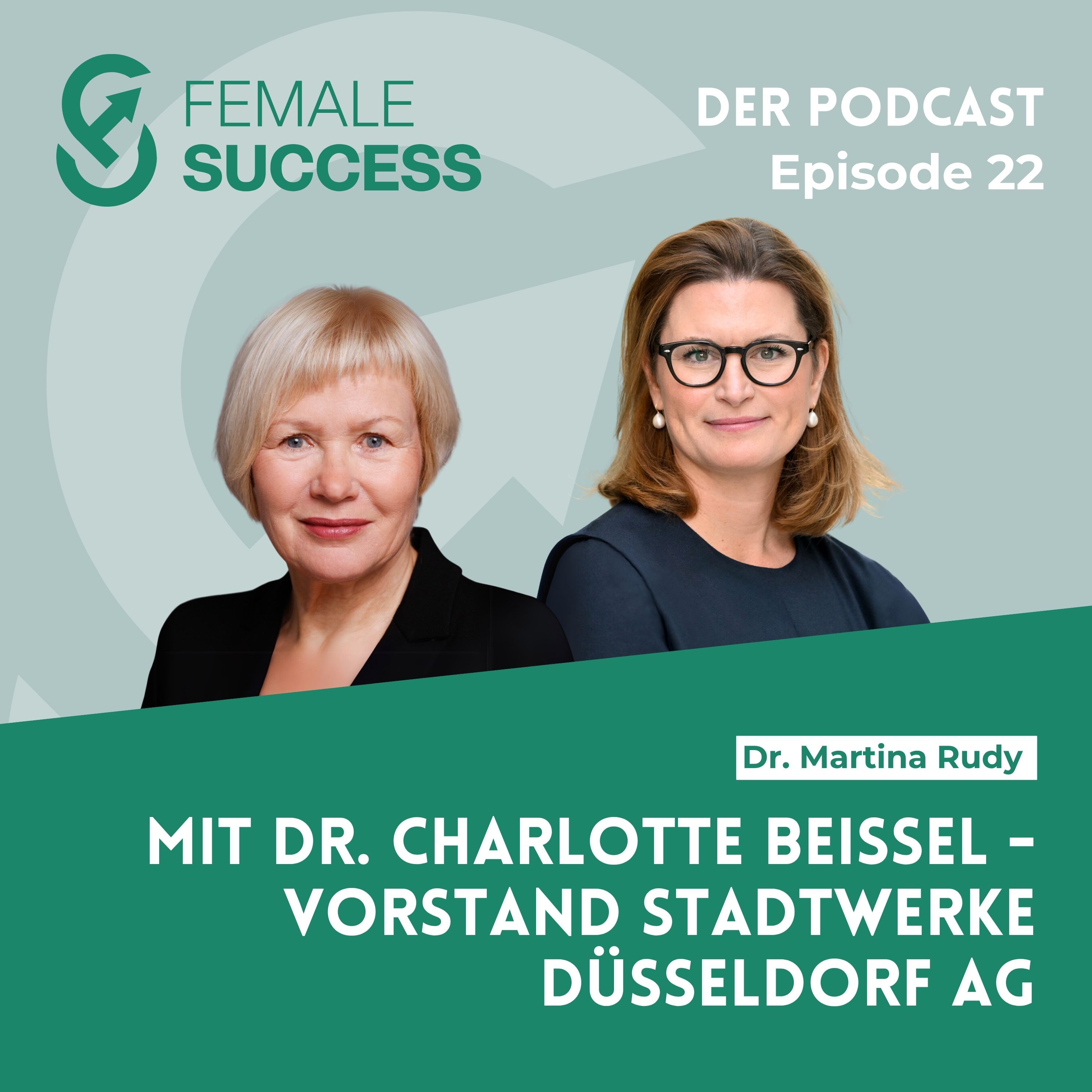 22 - Mit Dr. Charlotte Beissel, Vorstand Stadtwerke Düsseldorf AG