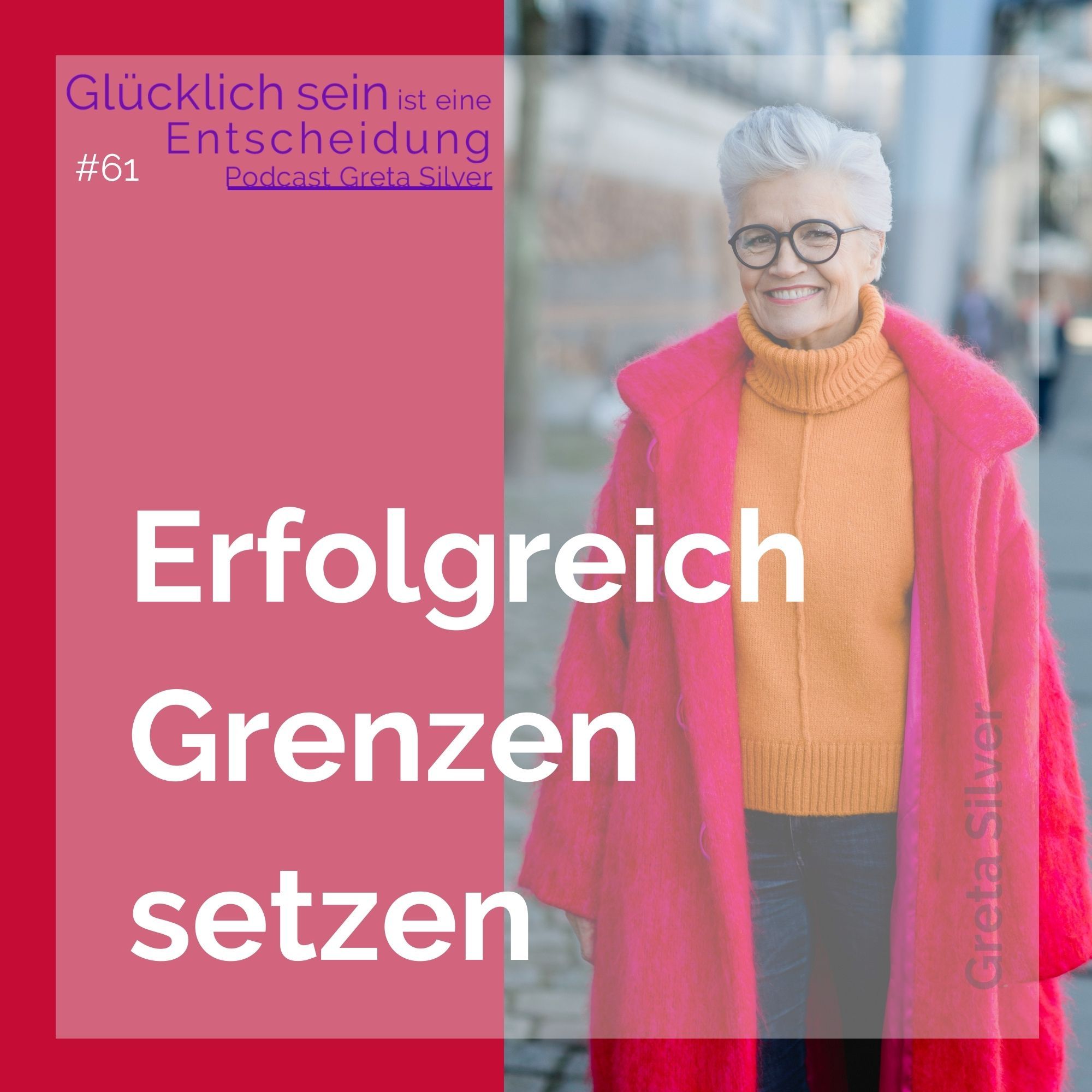 #61 Erfolgreich Grenzen setzen