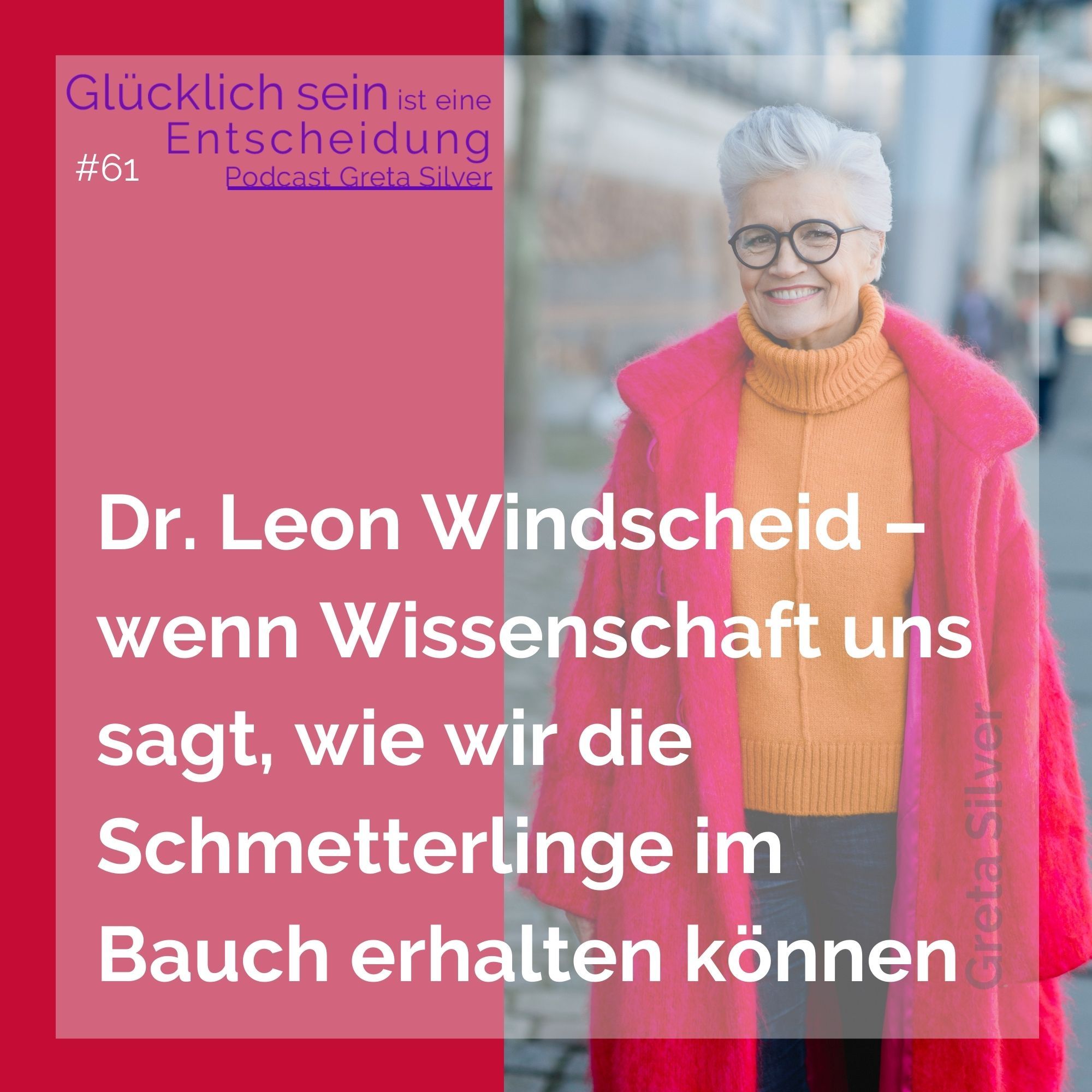 #67 Dr. Leon Windscheid – wenn Wissenschaft uns sagt, wie wir die Schmetterlinge im Bauch erhalten können