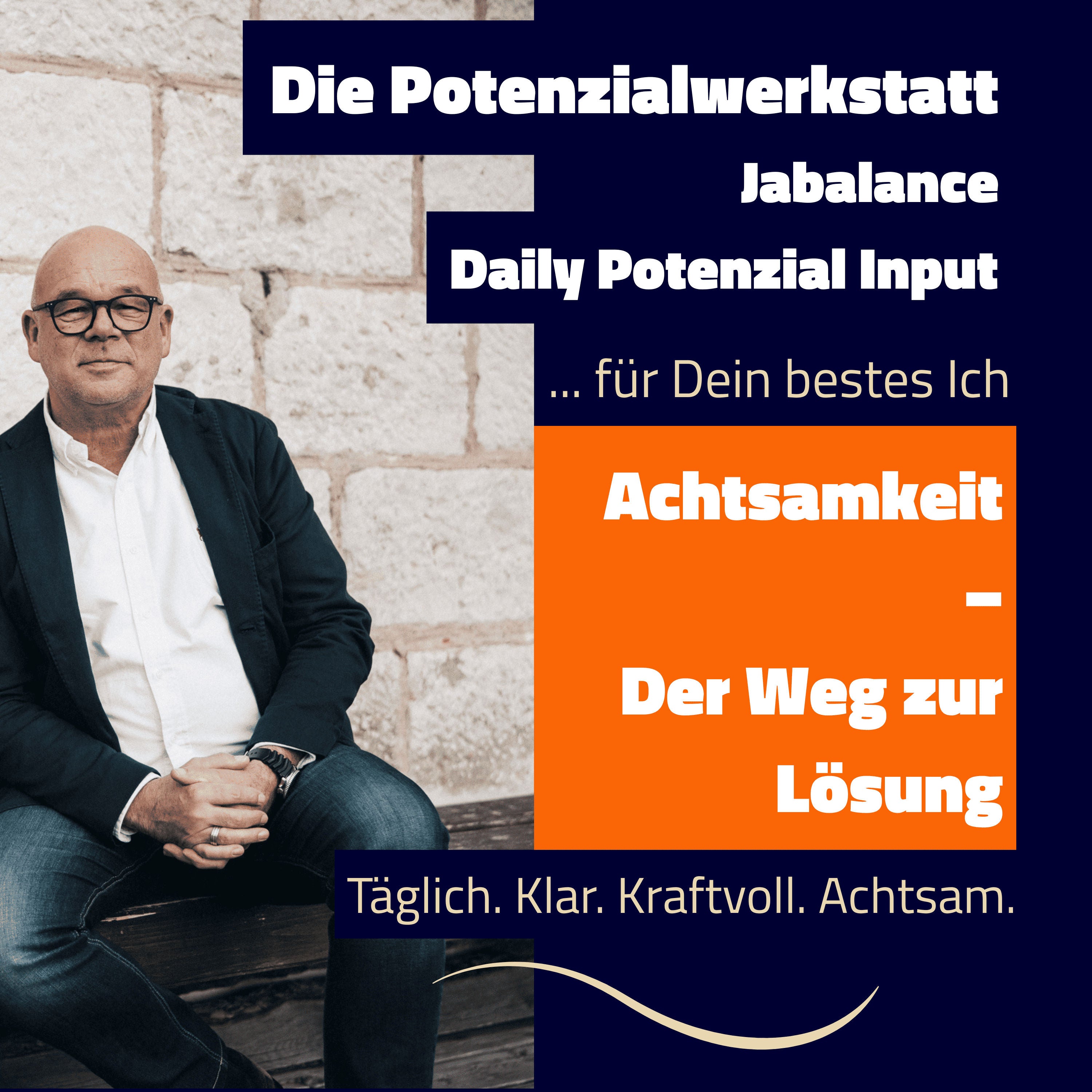 Achtsamkeit der Weg zur Lösung