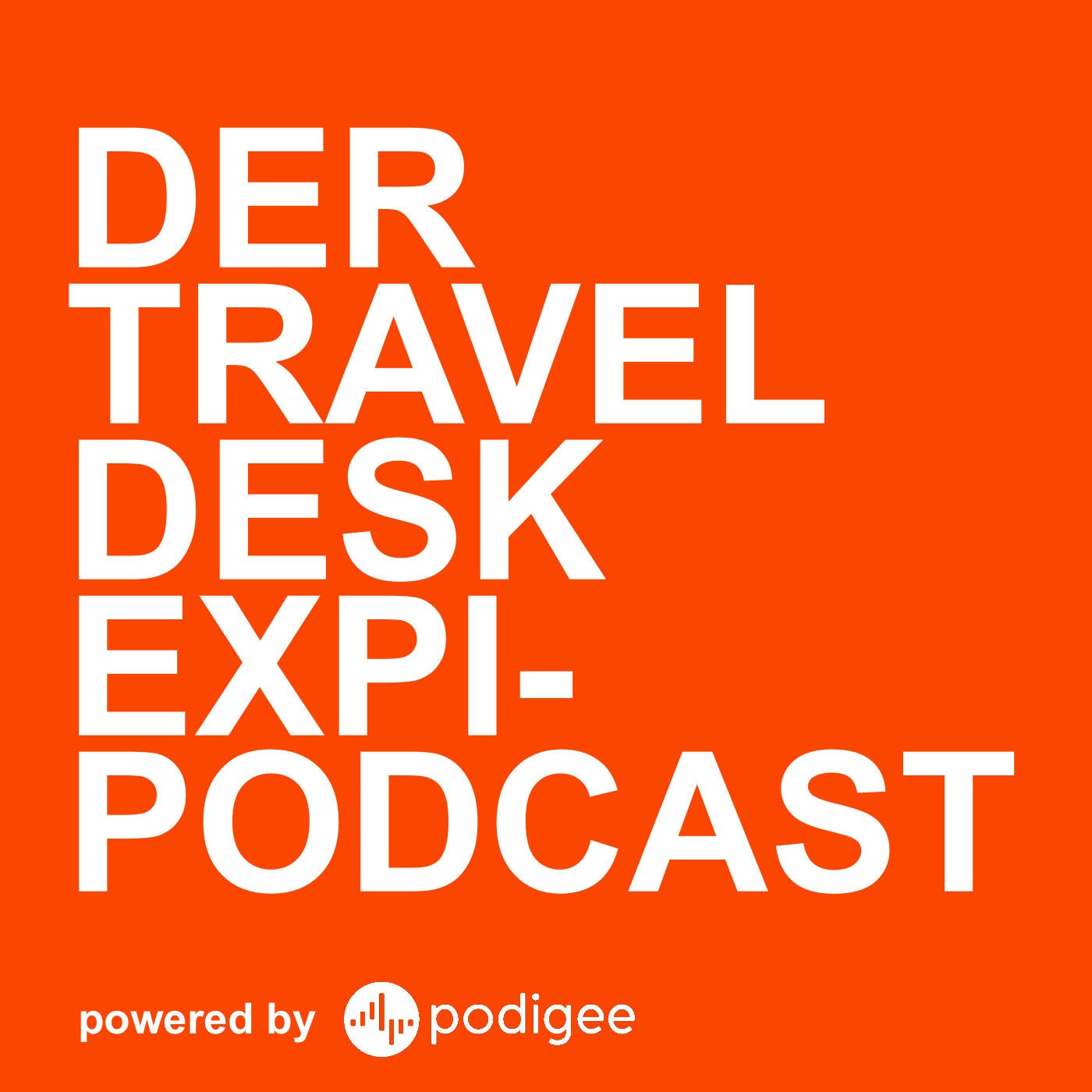 Der Travel- Desk- Expi- Podcast