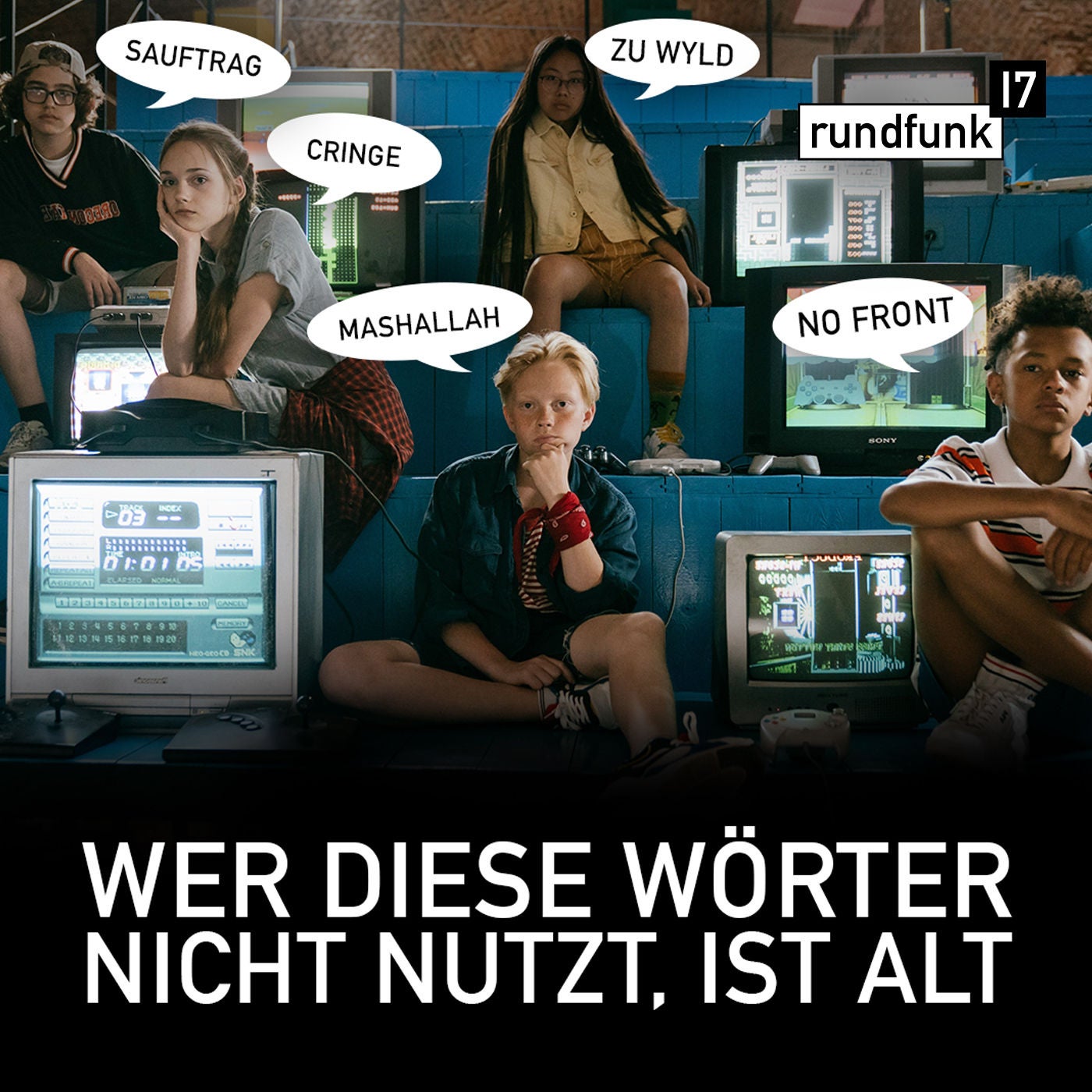 Von der Jugend abgehangen – #rundfunk17 Folge 131