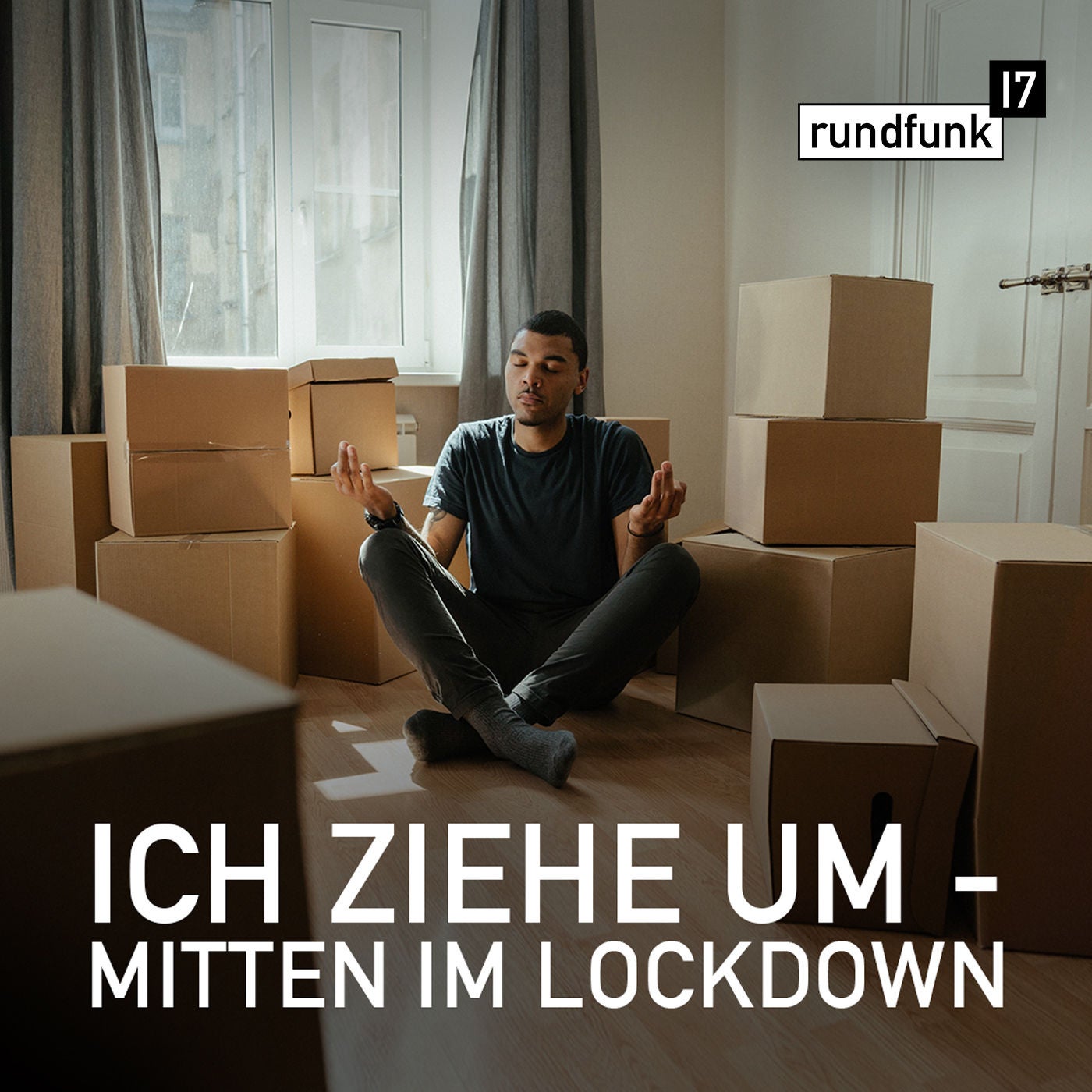 Umzug während Corona – #rundfunk17 Folge 154