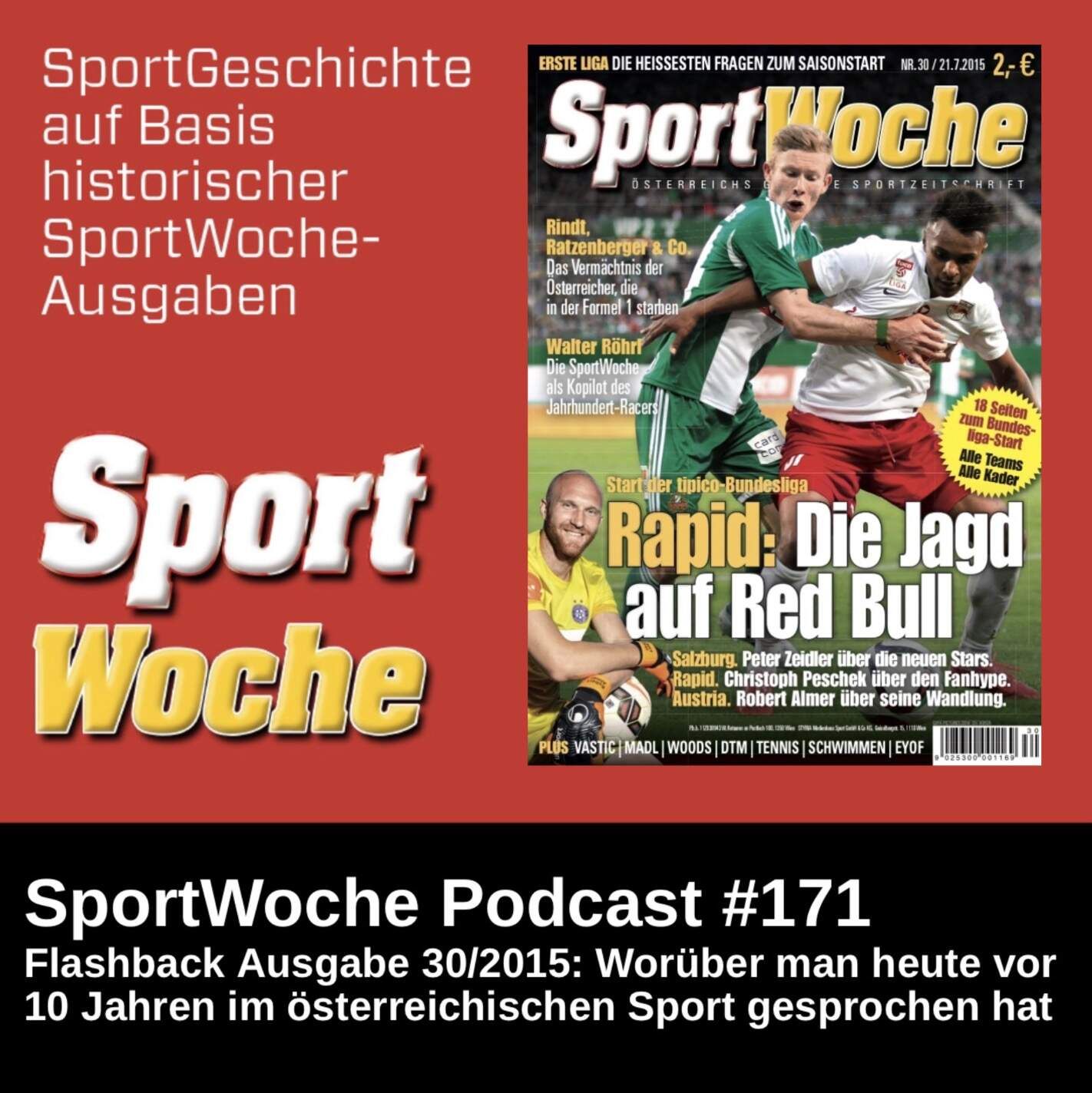 SportWoche Podcast #171: Rapid - die Jagd auf Red Bull und die Idee der persönlichen Glaspokale für Sportfans