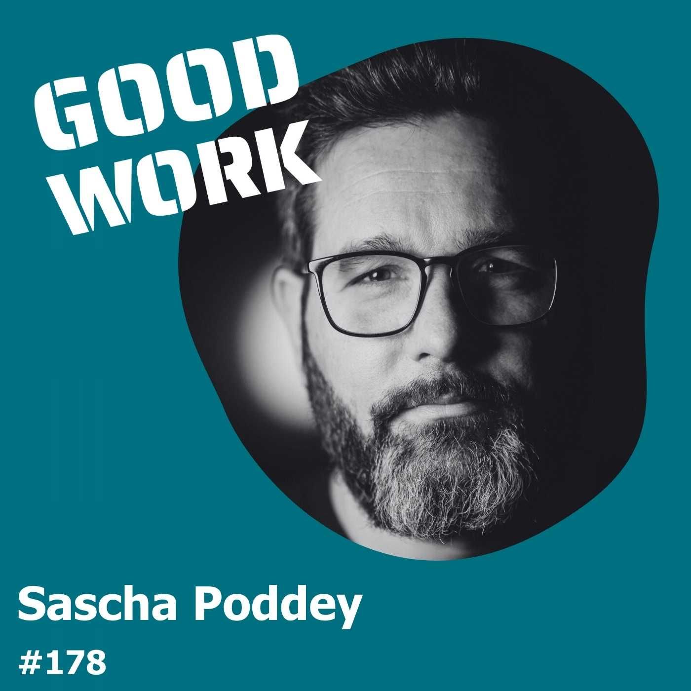 Sascha Poddey "Organisationsentwicklung und Marketing haben eines gemeinsam. Das Ego steht oft im Weg"