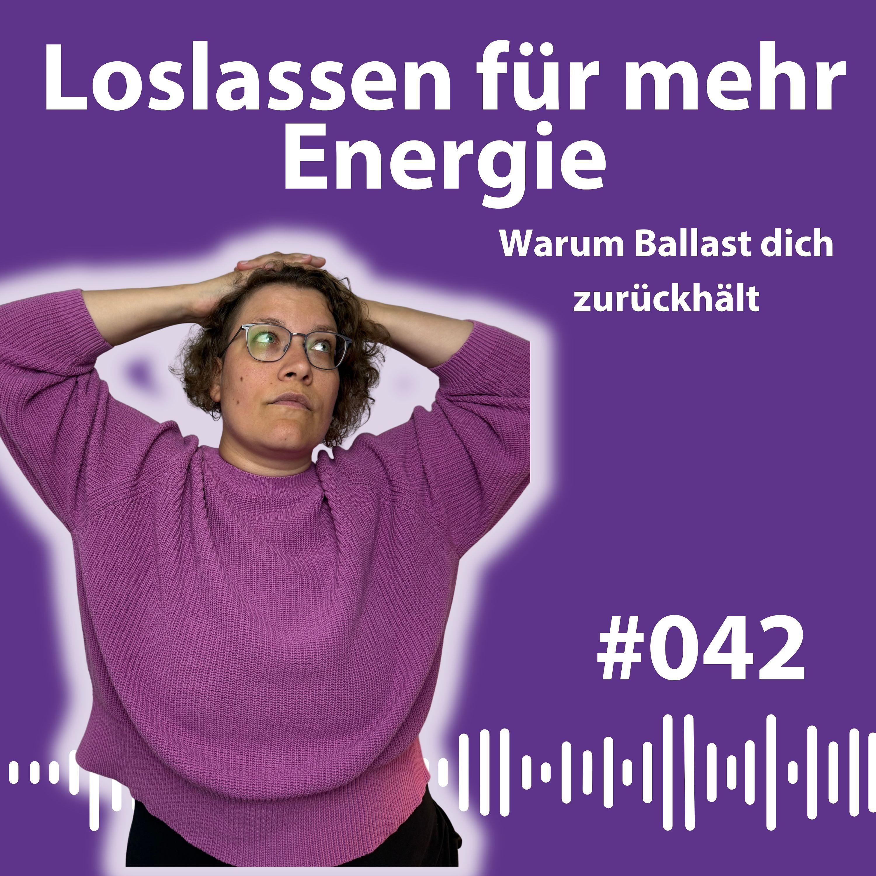 #042 Warum Du nicht vorwärtskommst, wenn Du ständig zurückschaust!