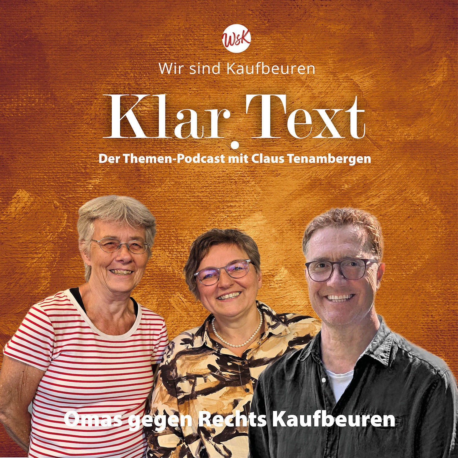 Klar.Text Podcast - Omas gegen rechts Kaufbeuren - Mit Mut, Stimme und Haltung gegen Rassismus und Antisemitismus