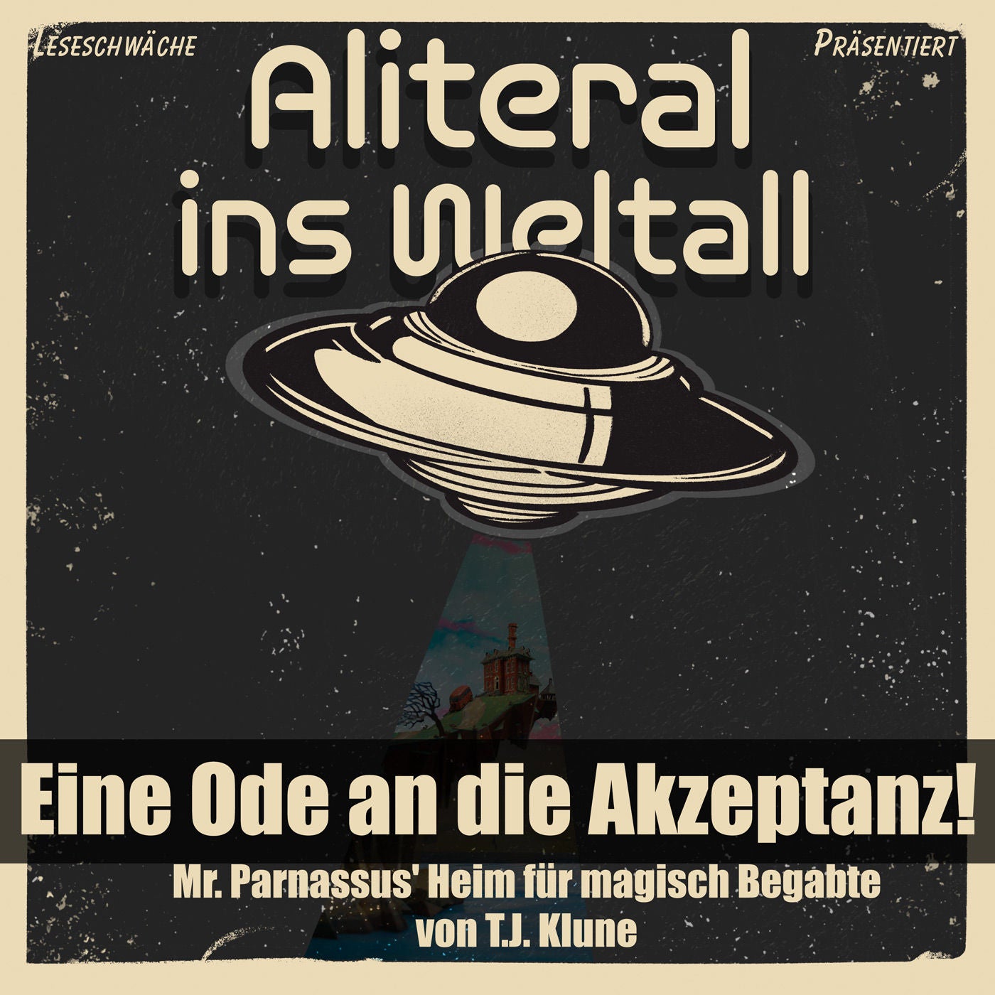 Folge 82 - Eine Ode an die Akzeptanz! (Mr. Parnassus' Heim für magisch Begabte-Reihe von T.J. Klune)