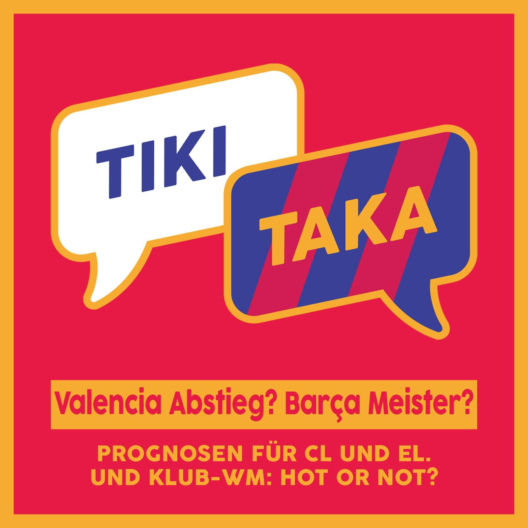 Wird Barça Meister? Wird Valencia absteigen? (Folge 169)